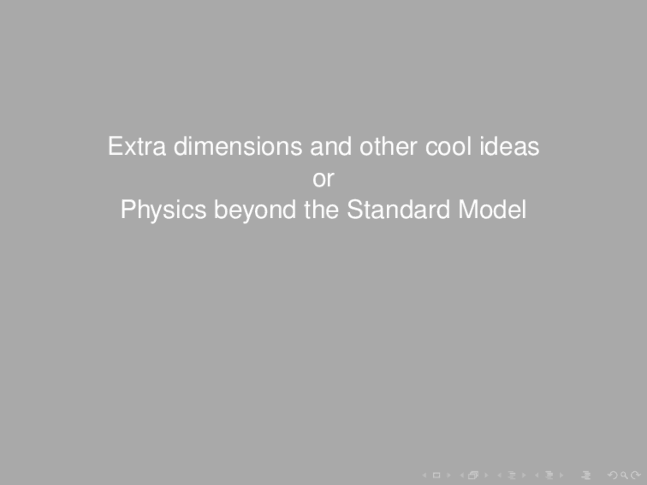Physics Beyond The Standard Model - Lecture Slides | Anthro 10 - Docsity