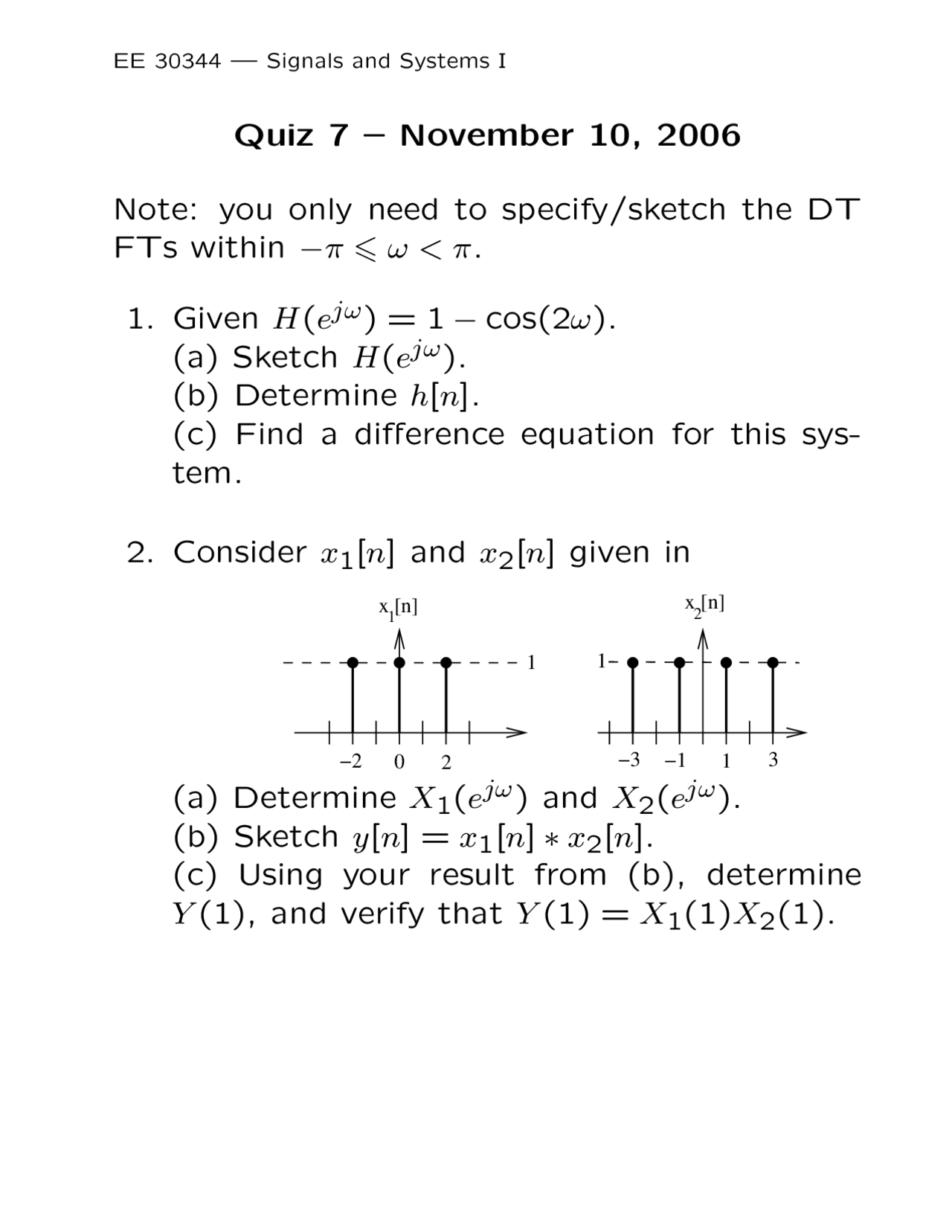 Quiz 7 with 2 Questions for Signals and Systems I | EE 30344 | Quizzes ...