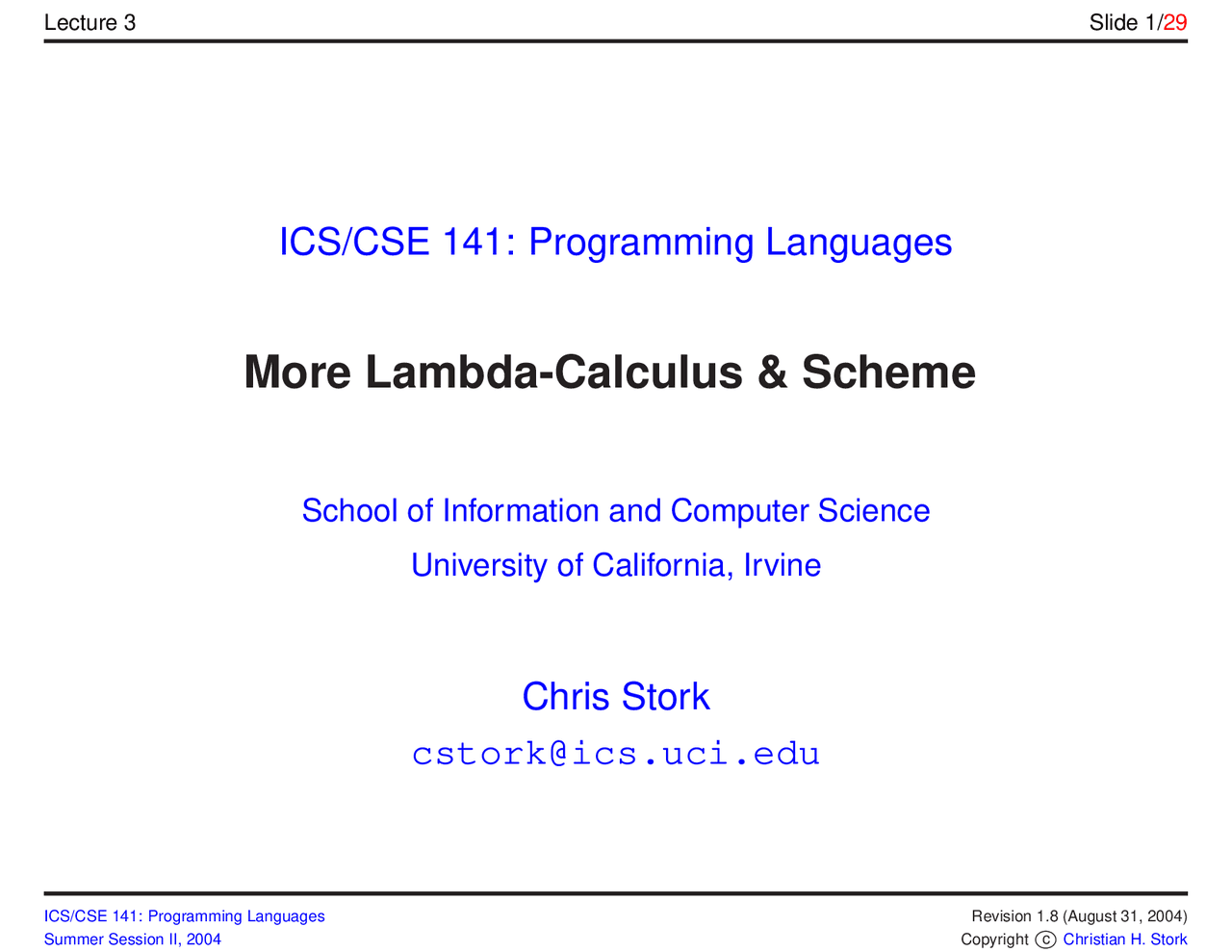More Lambda Calculus and Scheme - Lecture Slides | CSE 141 - Docsity