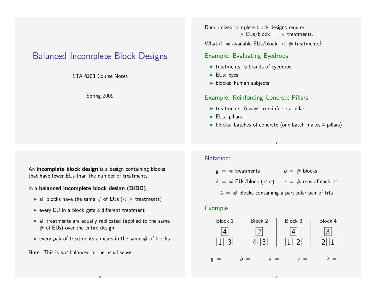 Balanced Incomplete Block Designs - Slides | STA 6208 - Docsity