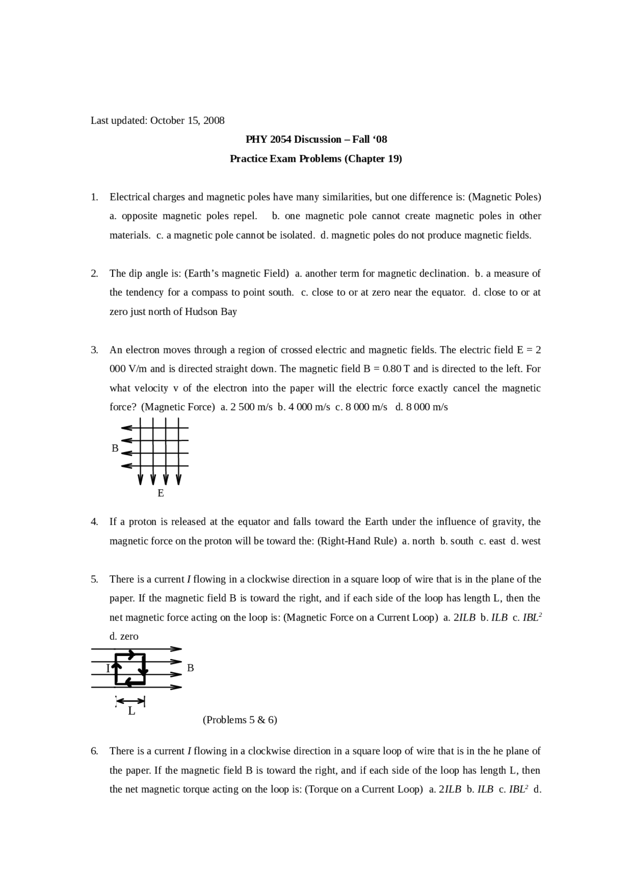 Practice Final Exam Problems - Physics 2 - Fall 2008 | PHY 2054 - Docsity