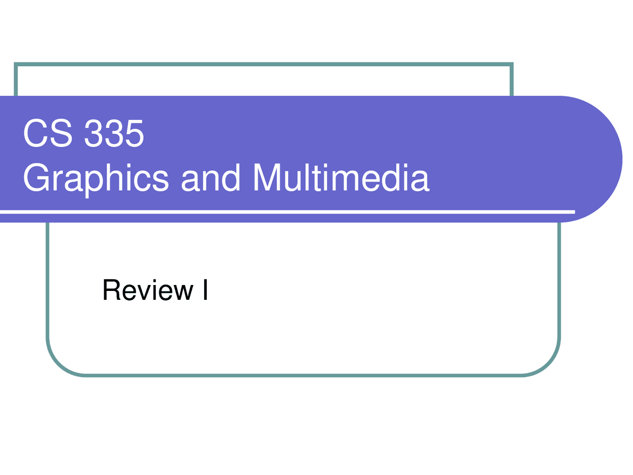 Introduction to Java - Graphics and Multimedia - Lecture Notes | CS 335 ...