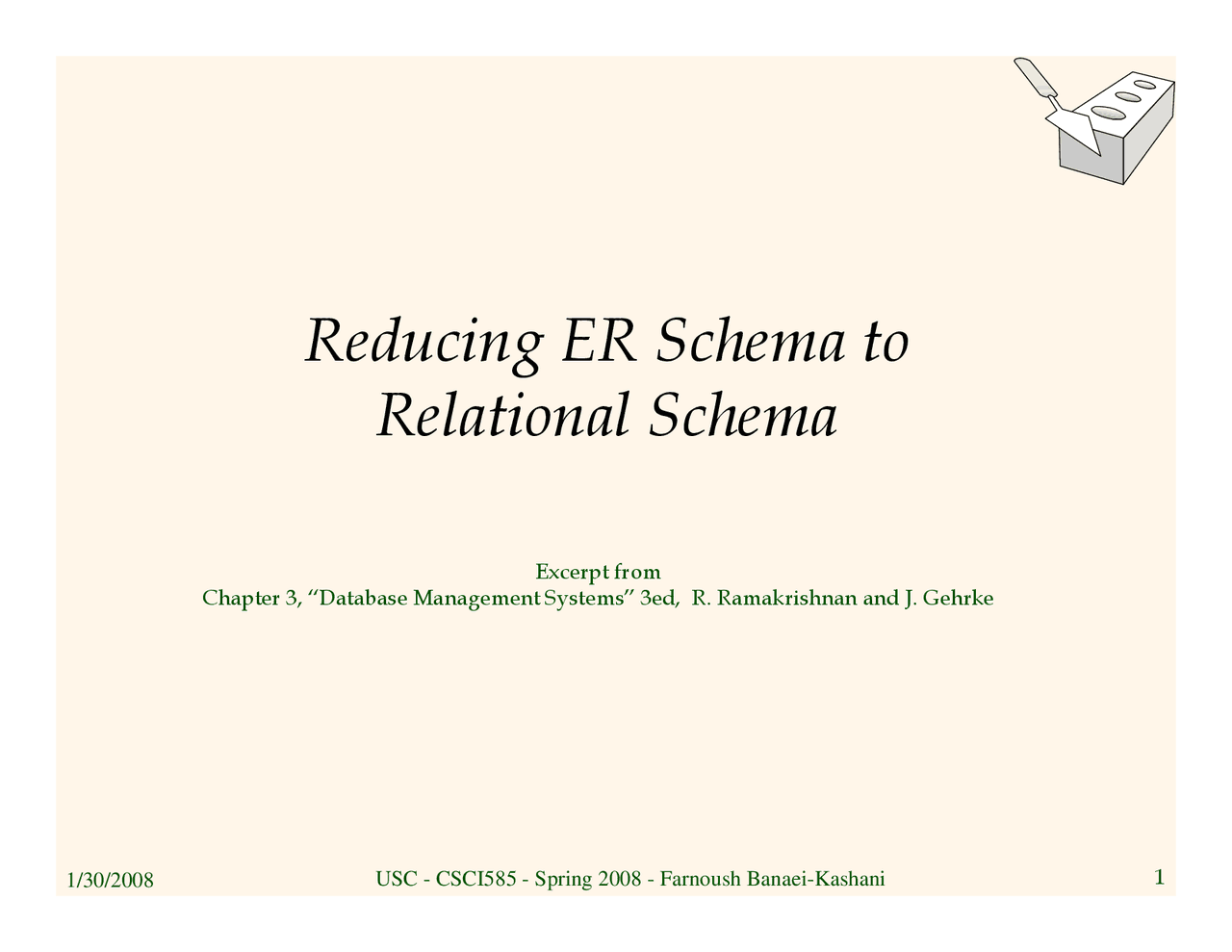 Reducing ER Schema to Relational Schema - Lecture Slides | CSCI 585 ...