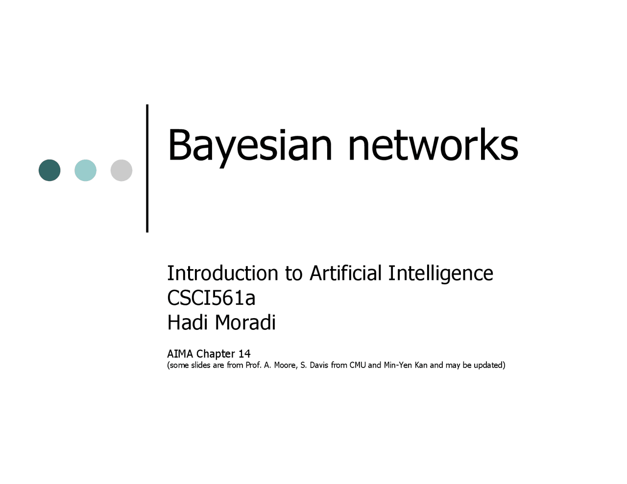 Bayesian Networks - Lecture Slides | CSCI 561 - Docsity