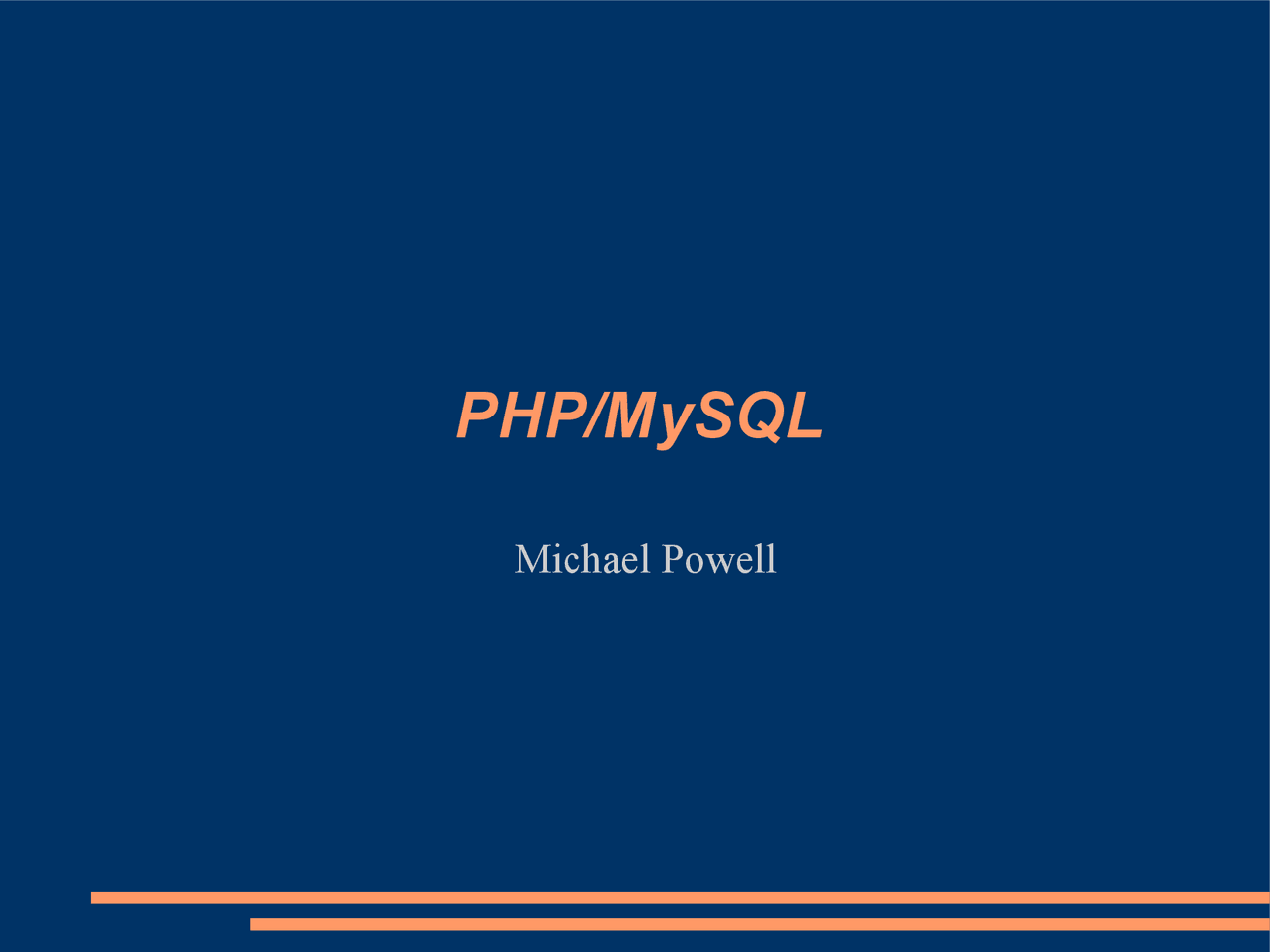 Lecture Slides on PHP/MySQL - Fundamentals of Information Technology ...