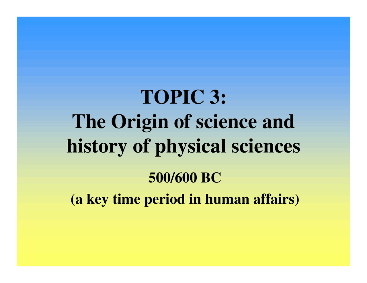 The Origin of Science and History of Physical Science | GEOL 385 - Docsity