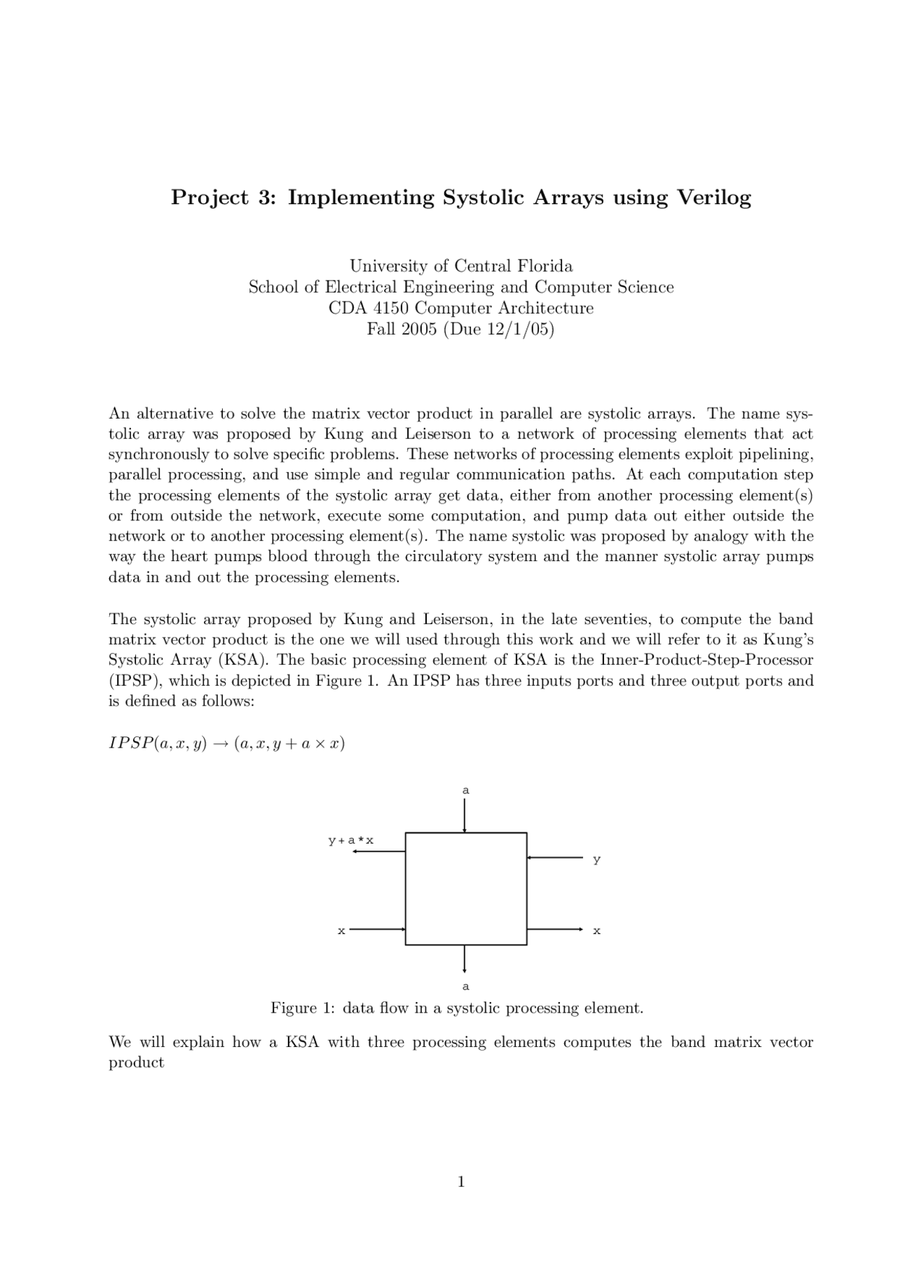 Project 3: Implementing Systolic Arrays using Verilog - Fall 2005 | CDA ...