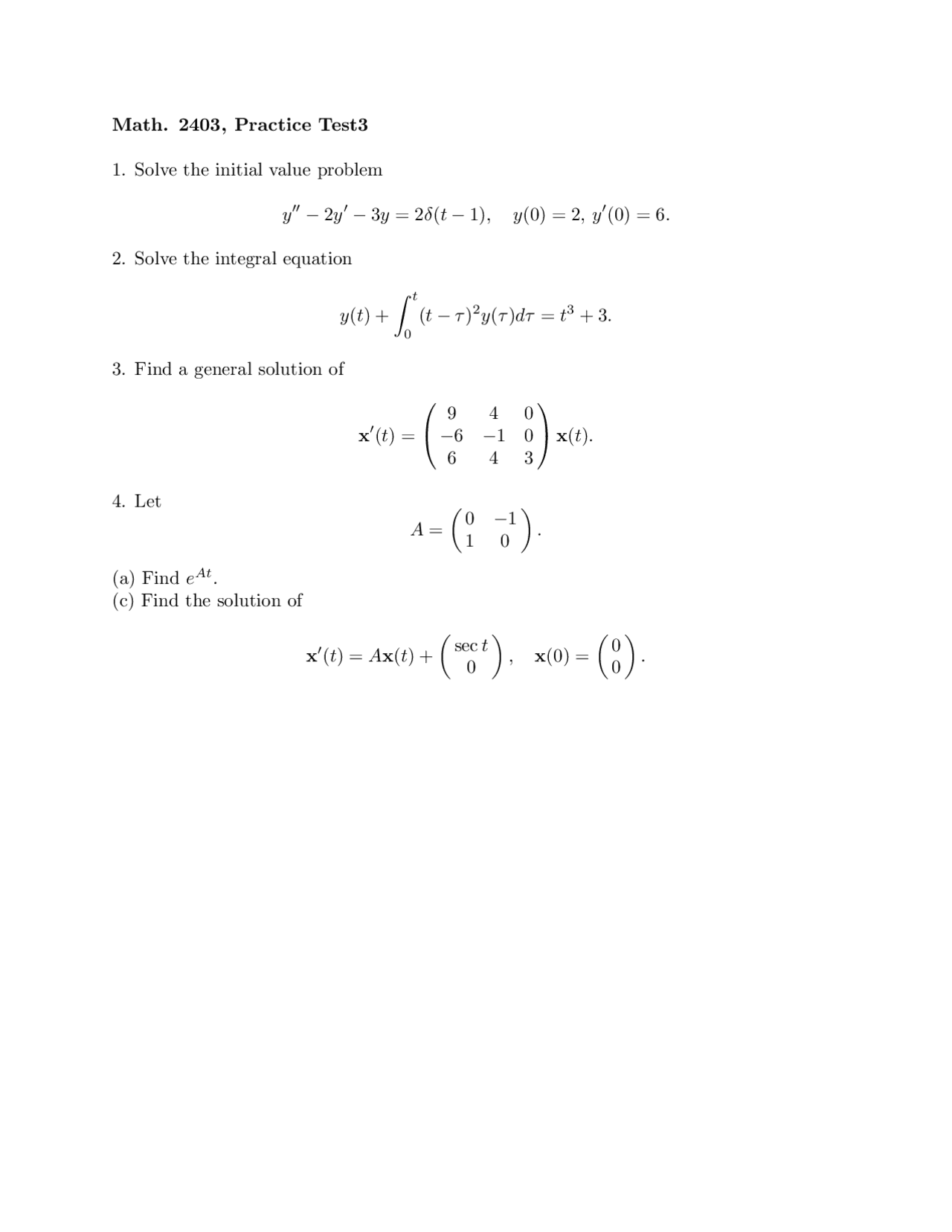 4 Questions on Differential Equations Practice Test 3 MATH 2403