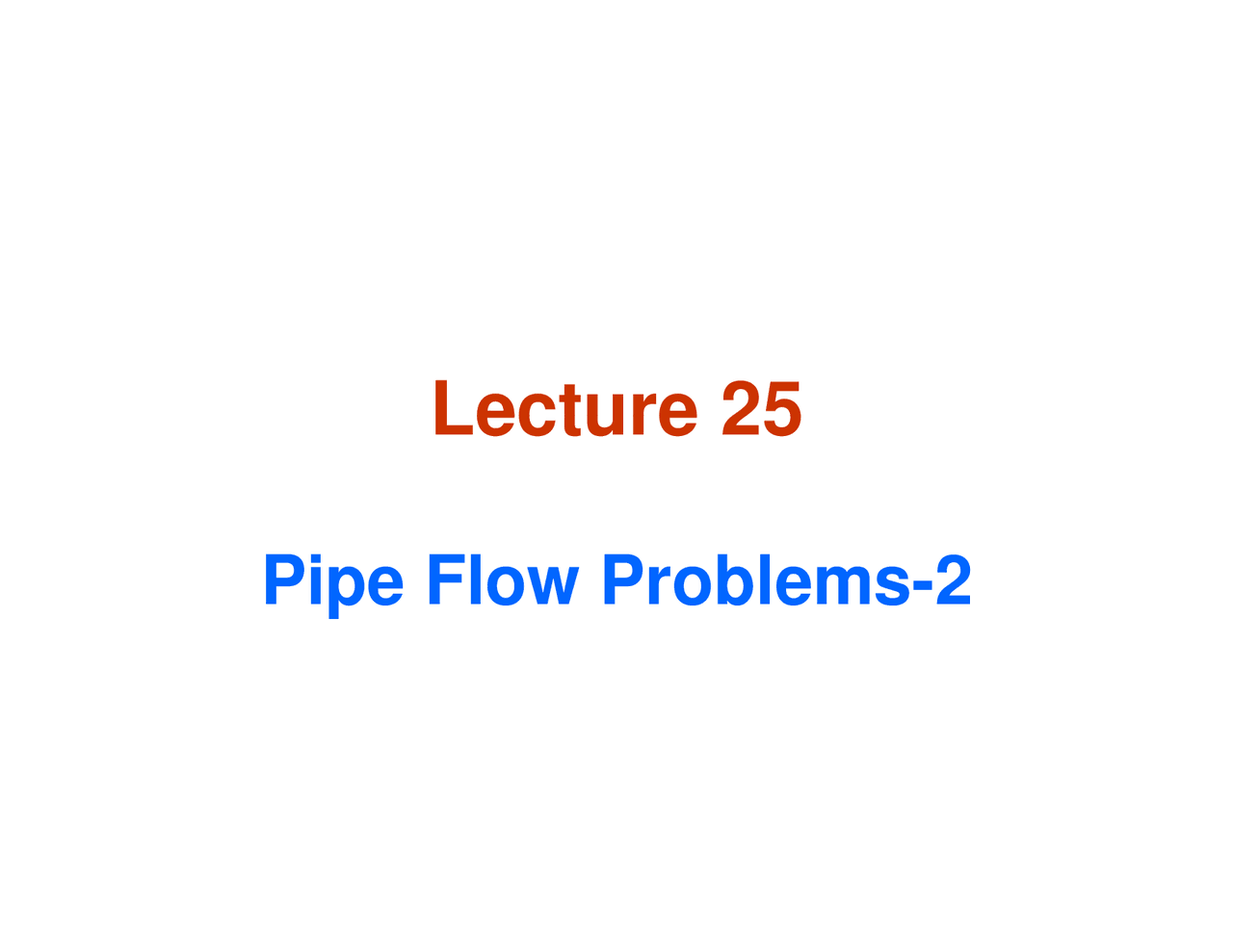 Pipe Flow Problems 2 - Introduction to Fluid Mechanic - Lecture Slides ...