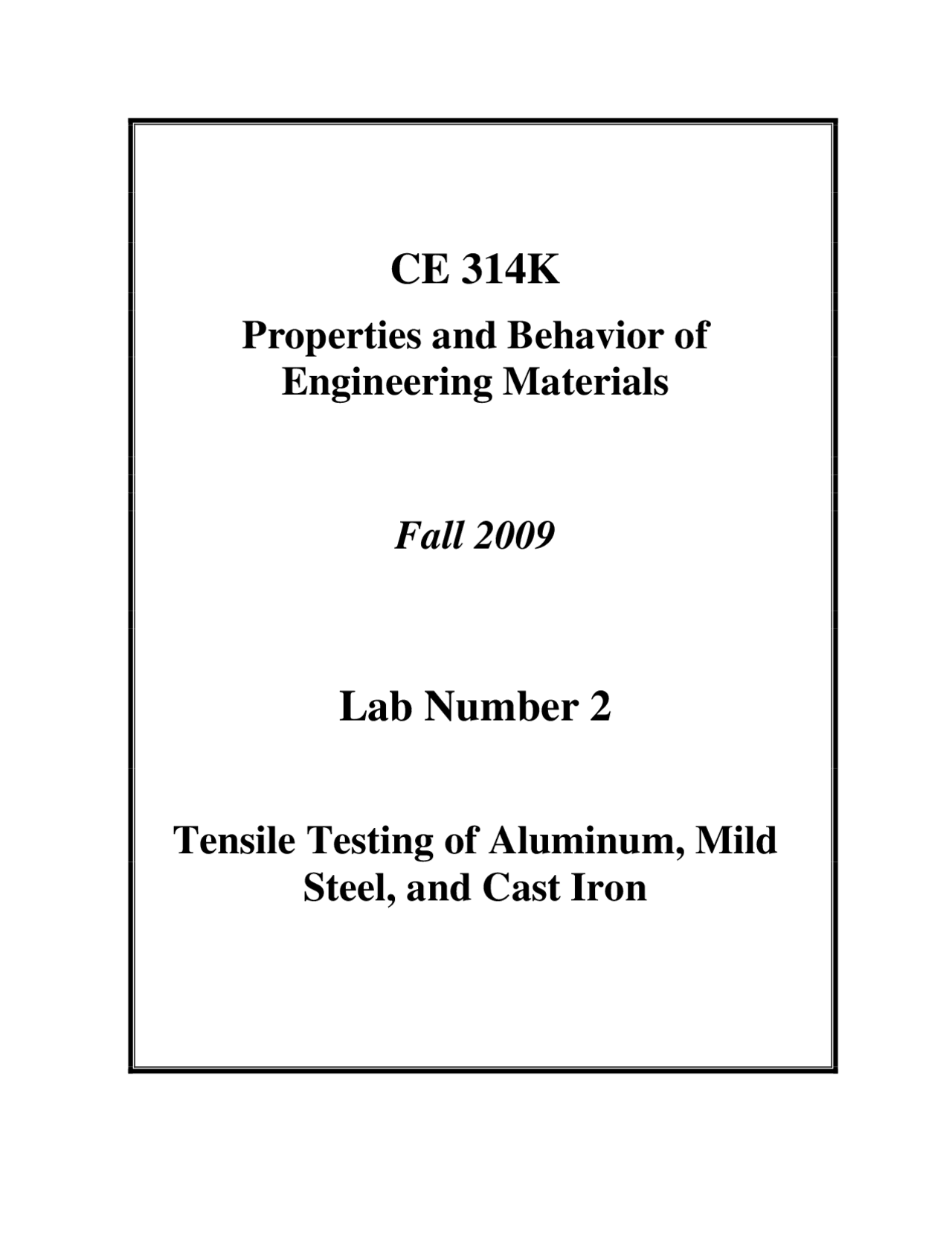 Properties and Behavior of Engineering Materials Slides C E 314K