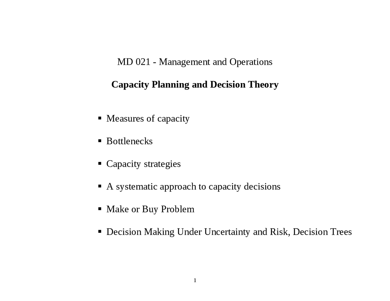 Capacity Planning and Decision Theory - Lecture Notes | MD 021 - Docsity