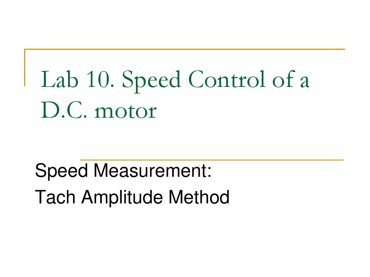Speed Control of a DC Motor Lab 10 ELEC 3050 Lab Reports Electrical and Electronics