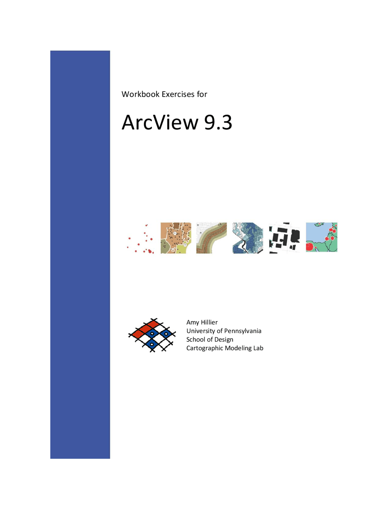 Workbook Exercise for ArcView 9.3 - Cartographic Modeling Lab | ESE 502 ...