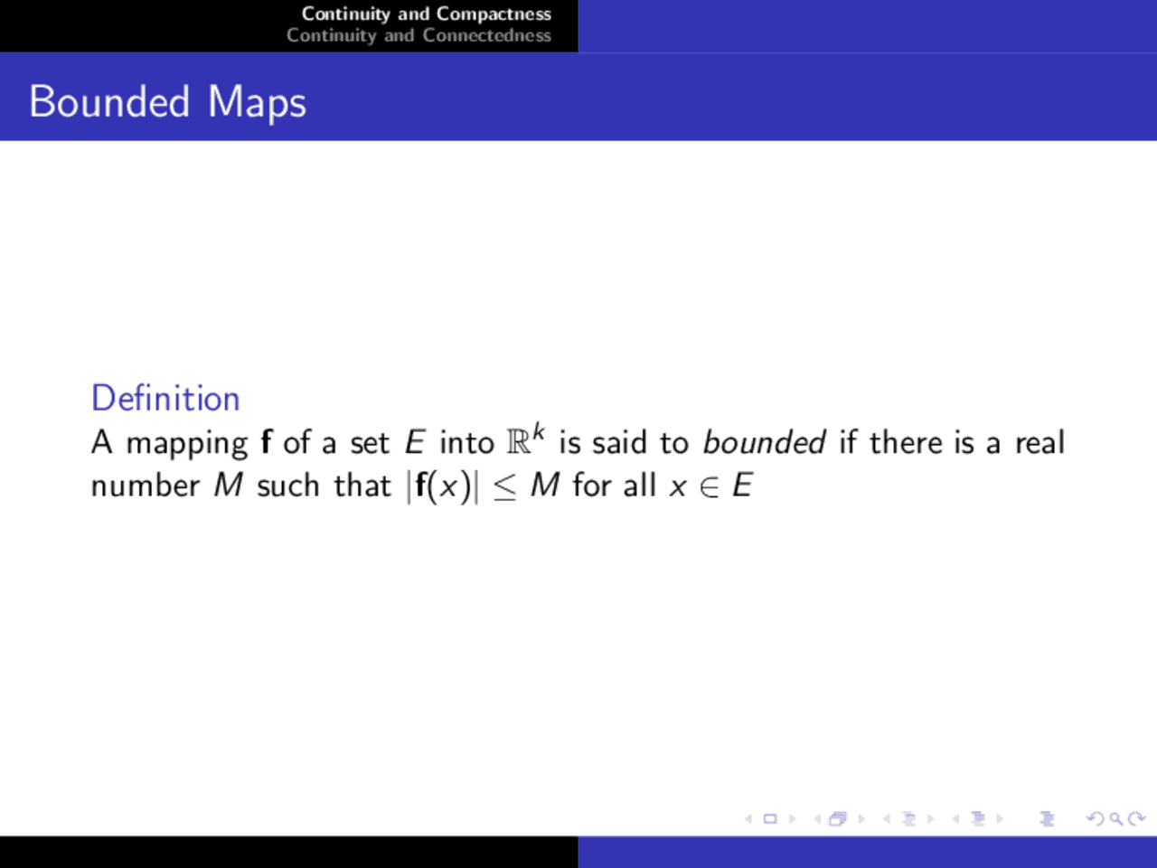 Bounded Maps in Continuity and Compactness Lecture Slides MATH 360