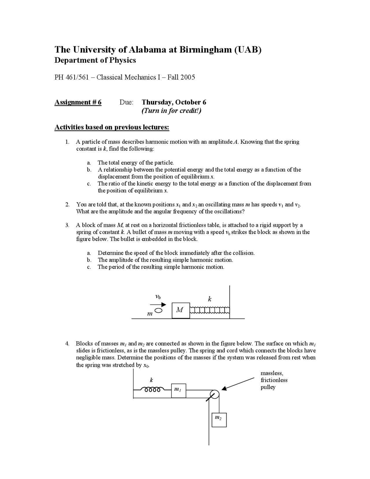 Assignment 6 for Classical Mechanics I | PH 461 - Docsity