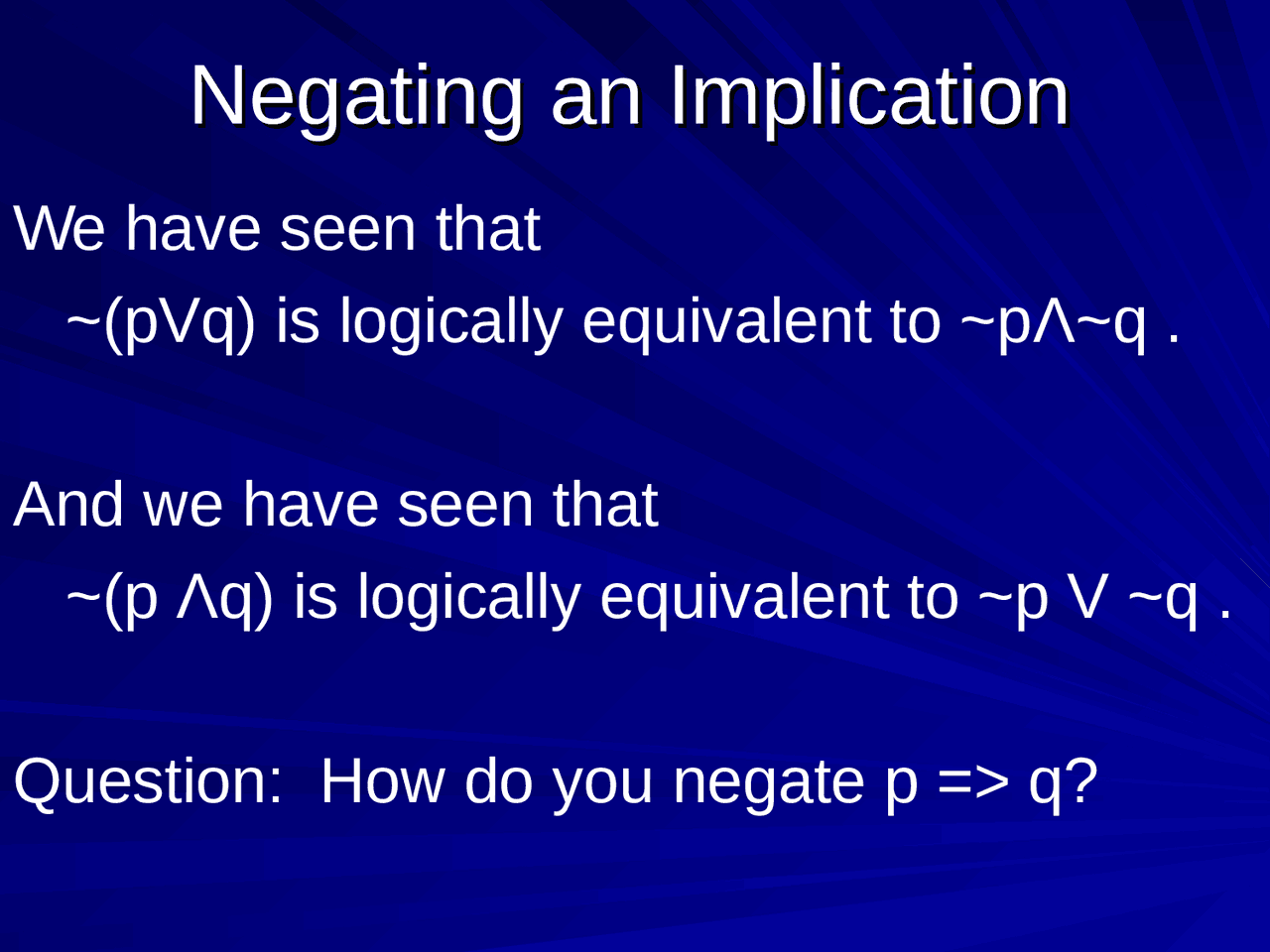 Slides on Negating an Implication - Nature of Mathematics | MATH 1100 ...