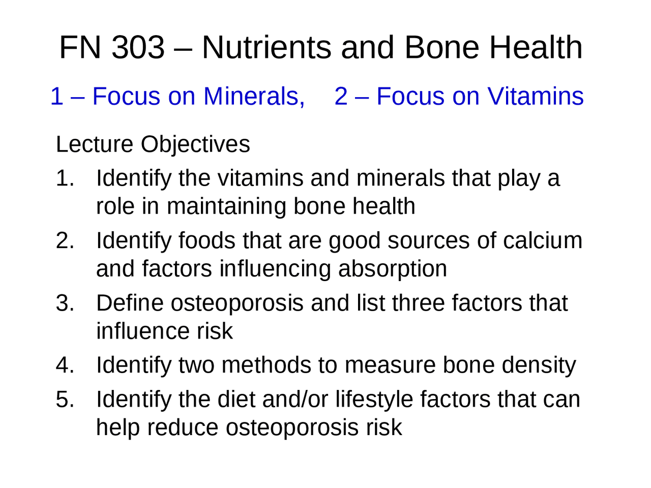 Nutrients In Bone Health Essentials Of Nutrition Fn 30300 Docsity