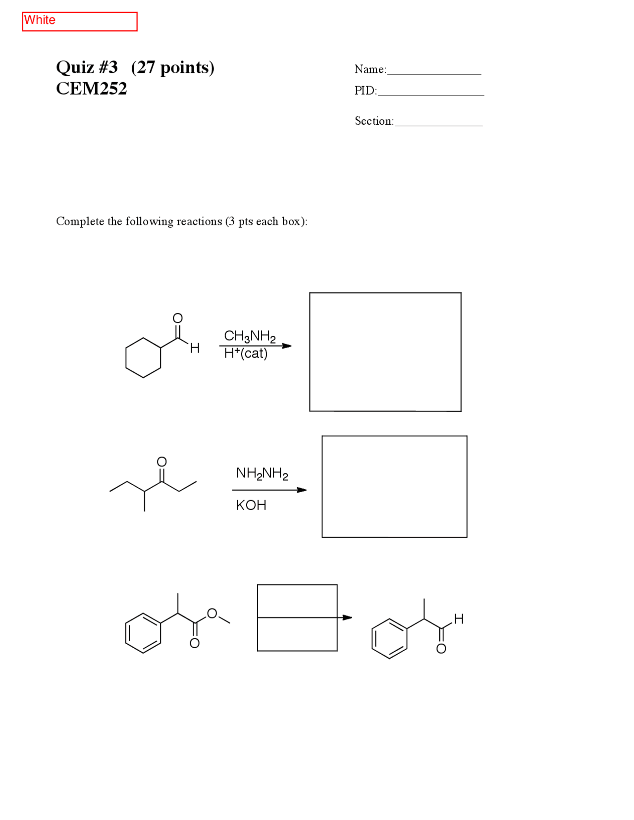 Quiz 3 for Organic Chemistry II - Practice Questions | CEM 252 - Docsity