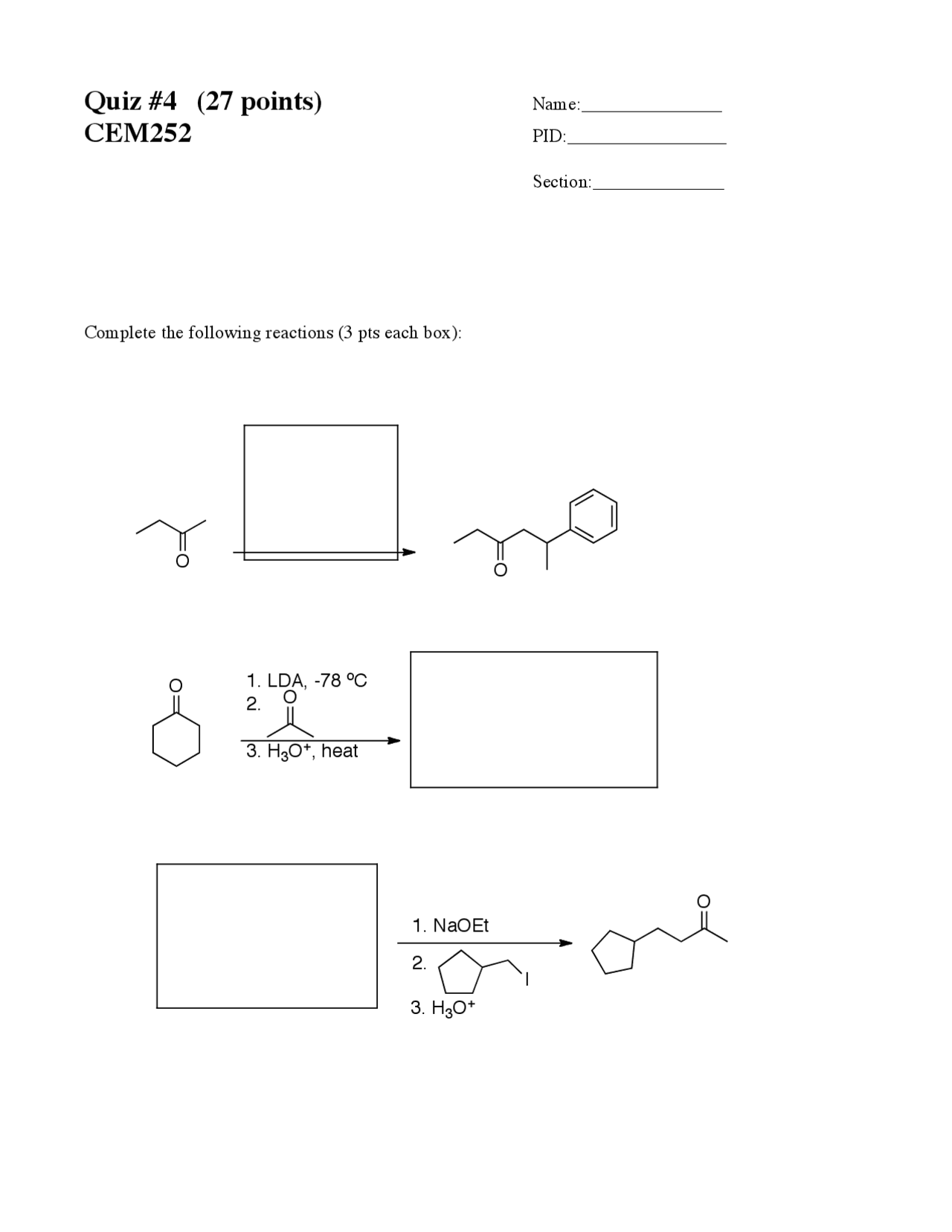 Quiz 4 - Organic Chemistry II - Practice Exam | CEM 252 - Docsity