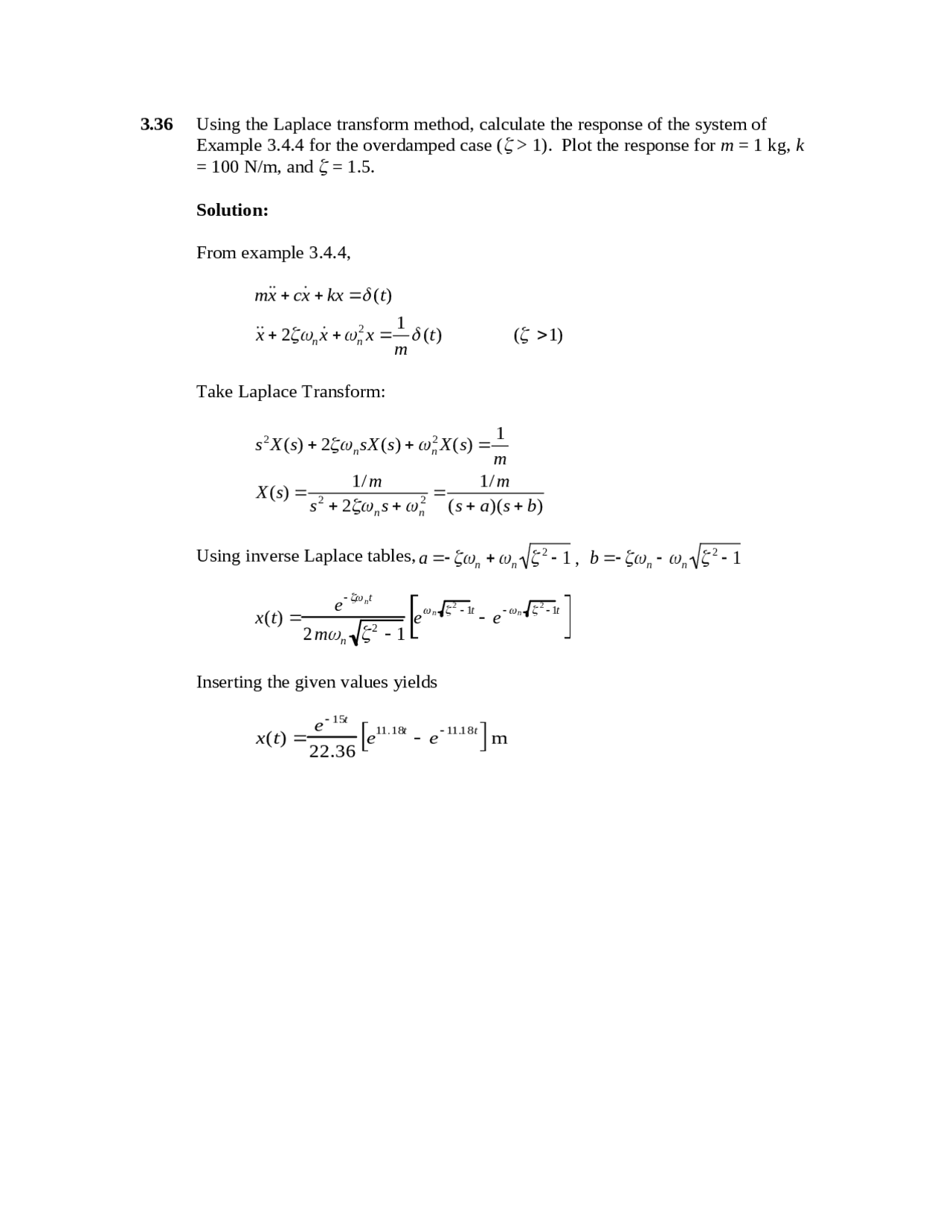 Dynamic System Homework Dynamic Systems - Vibrations - Homework 7 Solutions | ME 3504 - Docsity