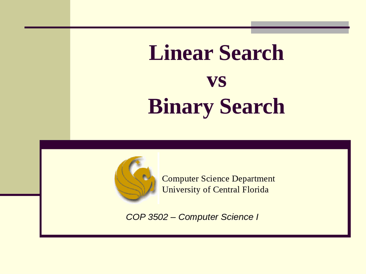 Linear Search vs Binary Search - Computer Science I | COP 3502C - Docsity