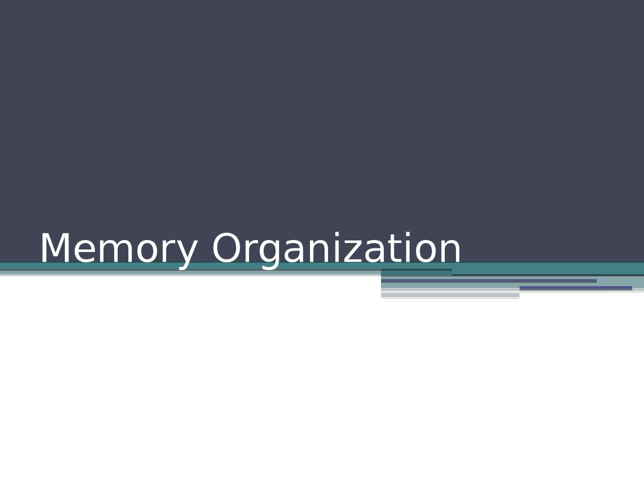 Computer Organisation - Memory Organization - Docsity
