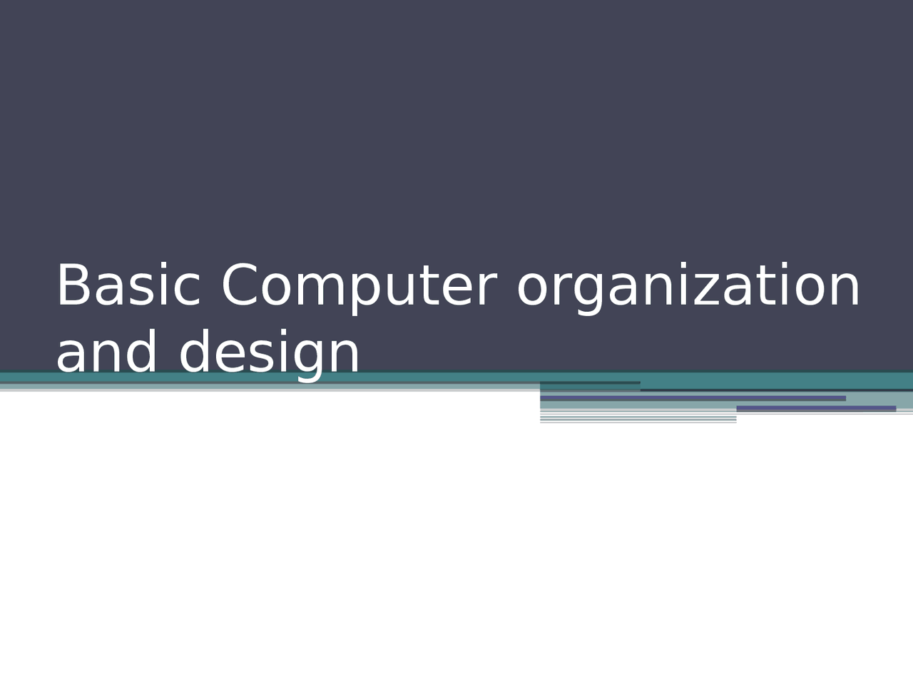 Computer Organisation Basic Computer organization - Docsity