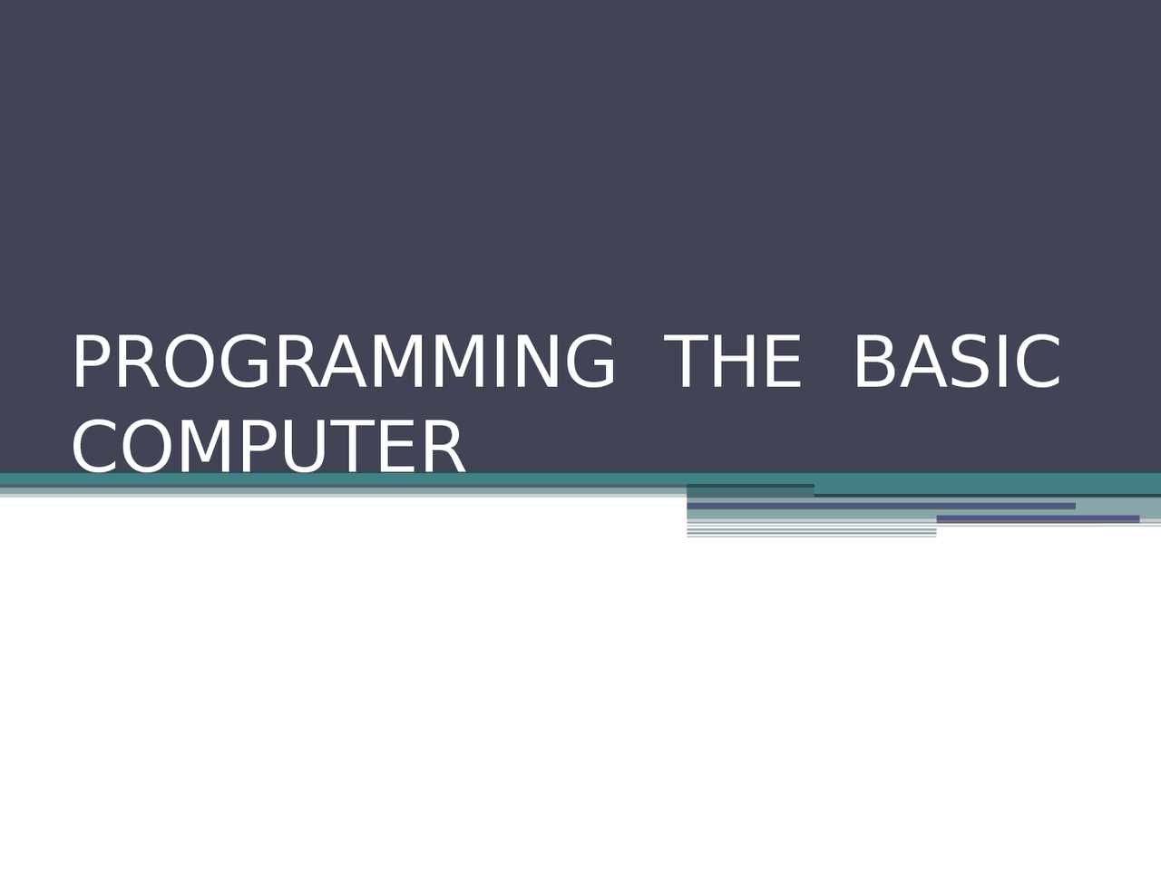 computer organization - programming the basic computer... Computer Organisation - PROGRAMMING THE BASIC COMPUTER - Docsity
