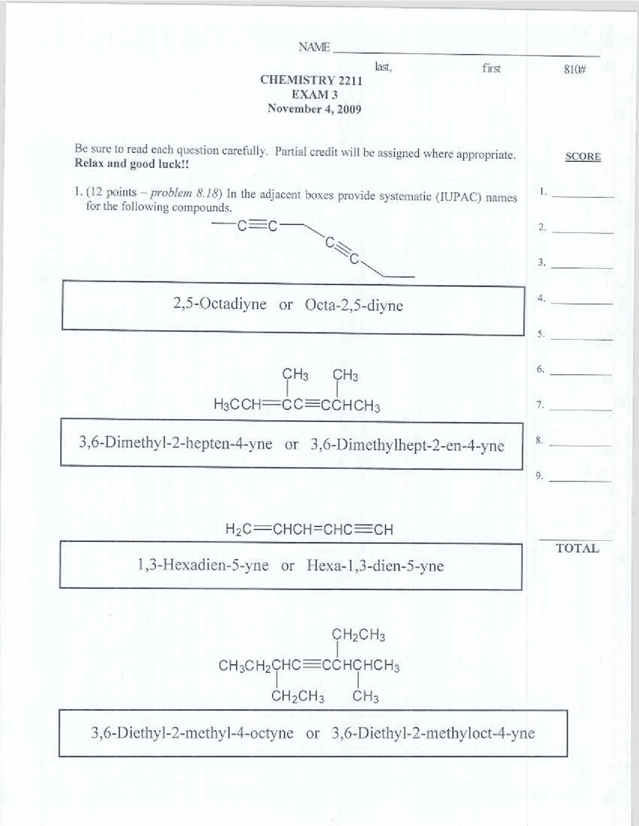 Exam 3 Questions - Modern Organic Chemistry I Fall 2009 | CHEM 2211 ...