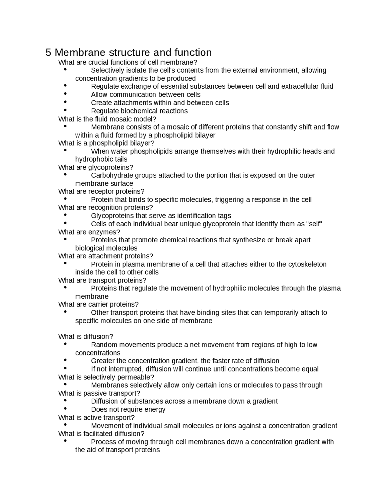 Questions on Membrane Structure and Function - General Biology | BIOL ...