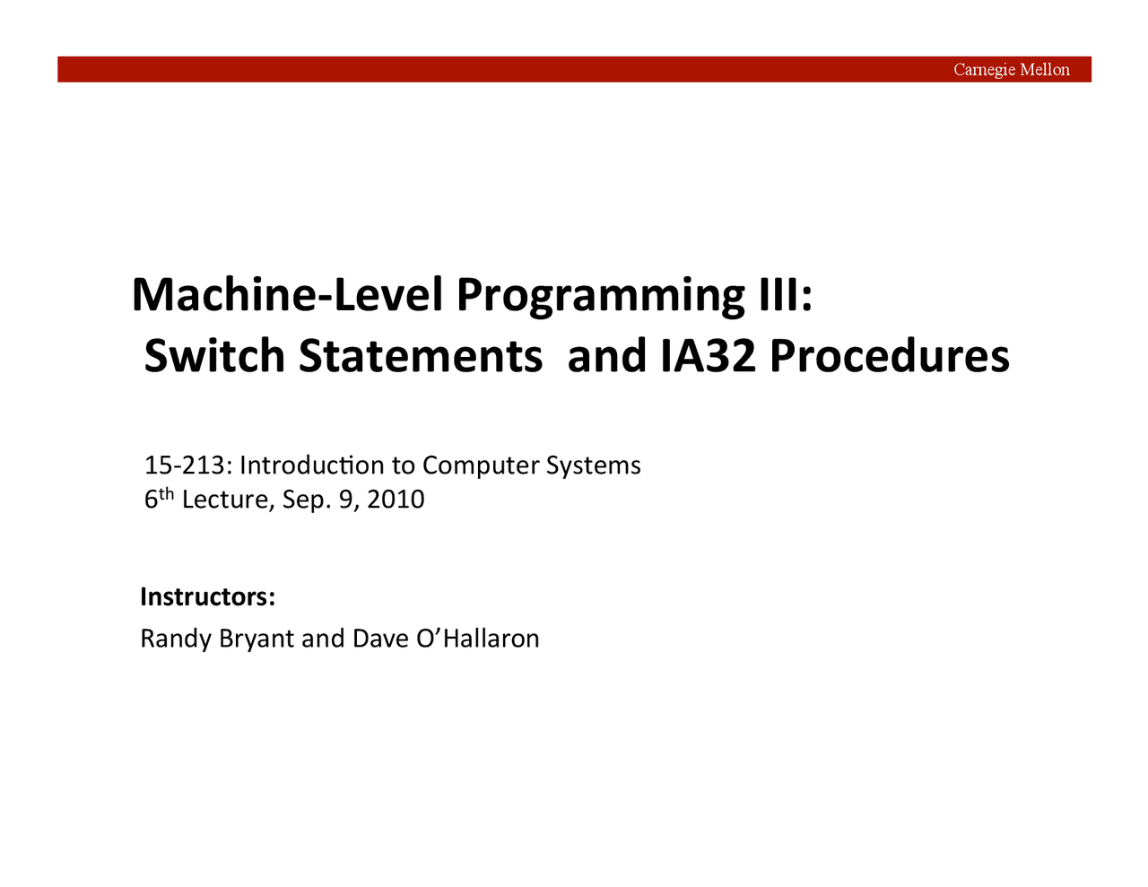 Machine-Level Programming III Switching Statement And IA32 Procedures ...