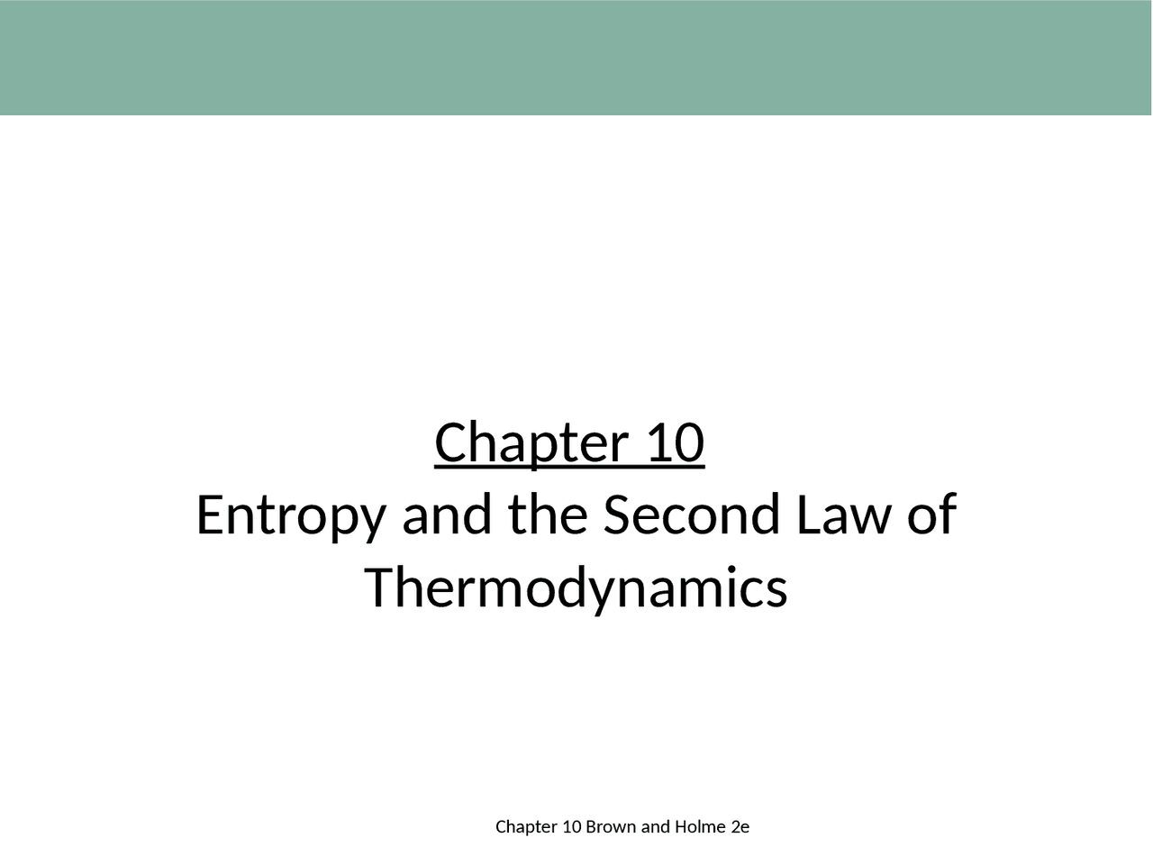 Entropy and the Second Law of Thermodynamics | CHEM 1310 - Docsity