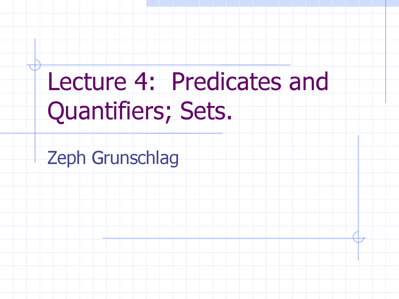 Predicates and Quantifiers, Lecture Notes - Computer Science - Docsity