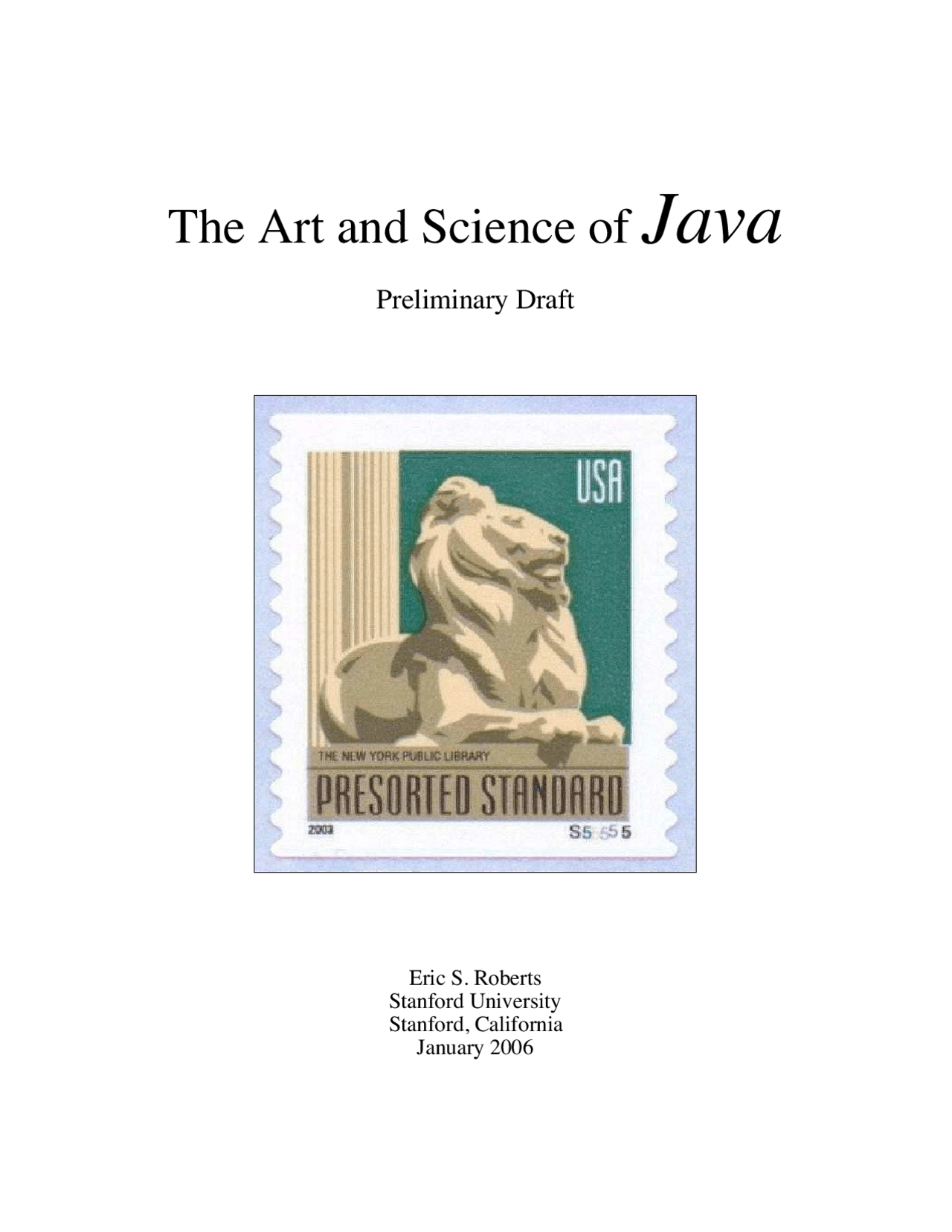 Art and Science of Java - Eric S. Roberts - Stanford University ...