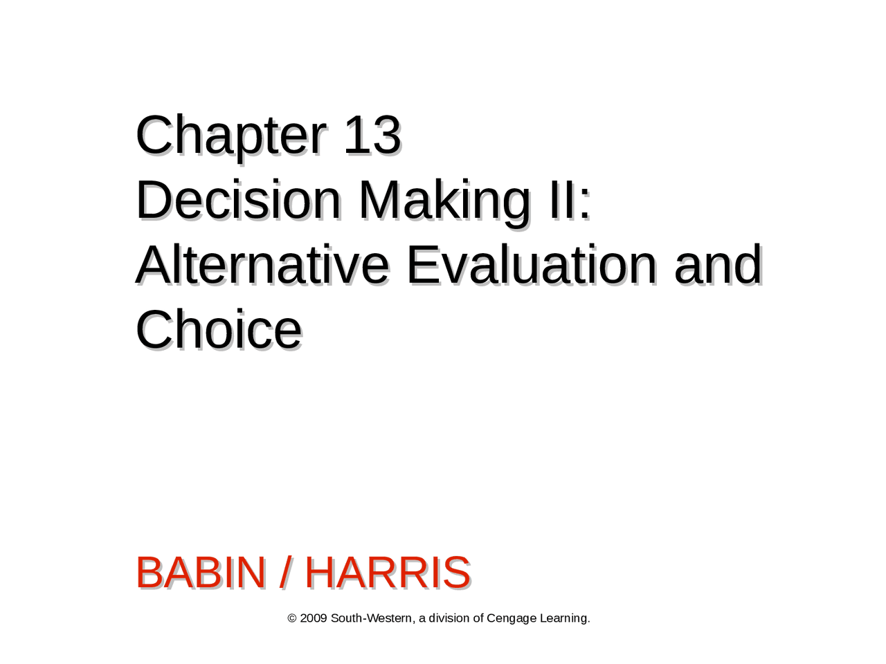 Alternative Evolutions and Choice - Consumer Behavior | MKT 4413 - Docsity