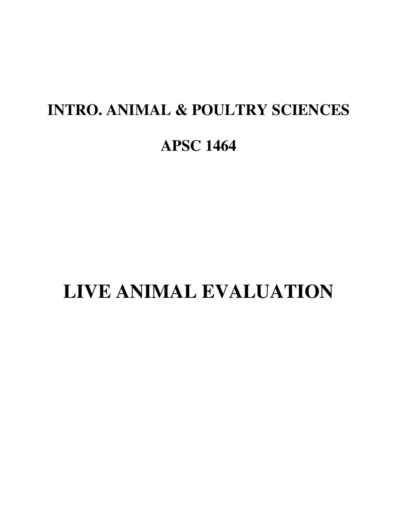 Live Animal Evaluation Introduction to Animal/Poultry Sciences APSC