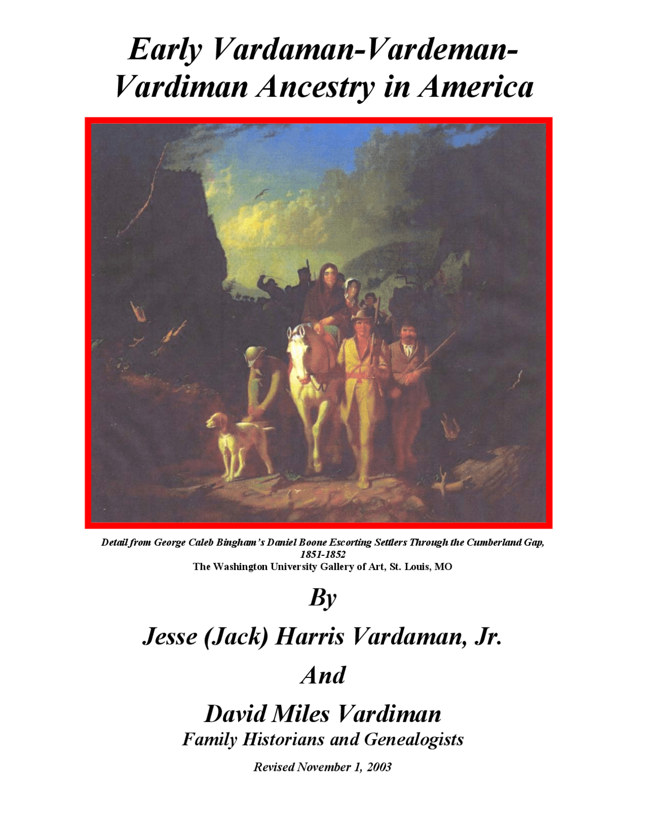 Early VardamanVardemanVardiman Ancestry in America Essay American