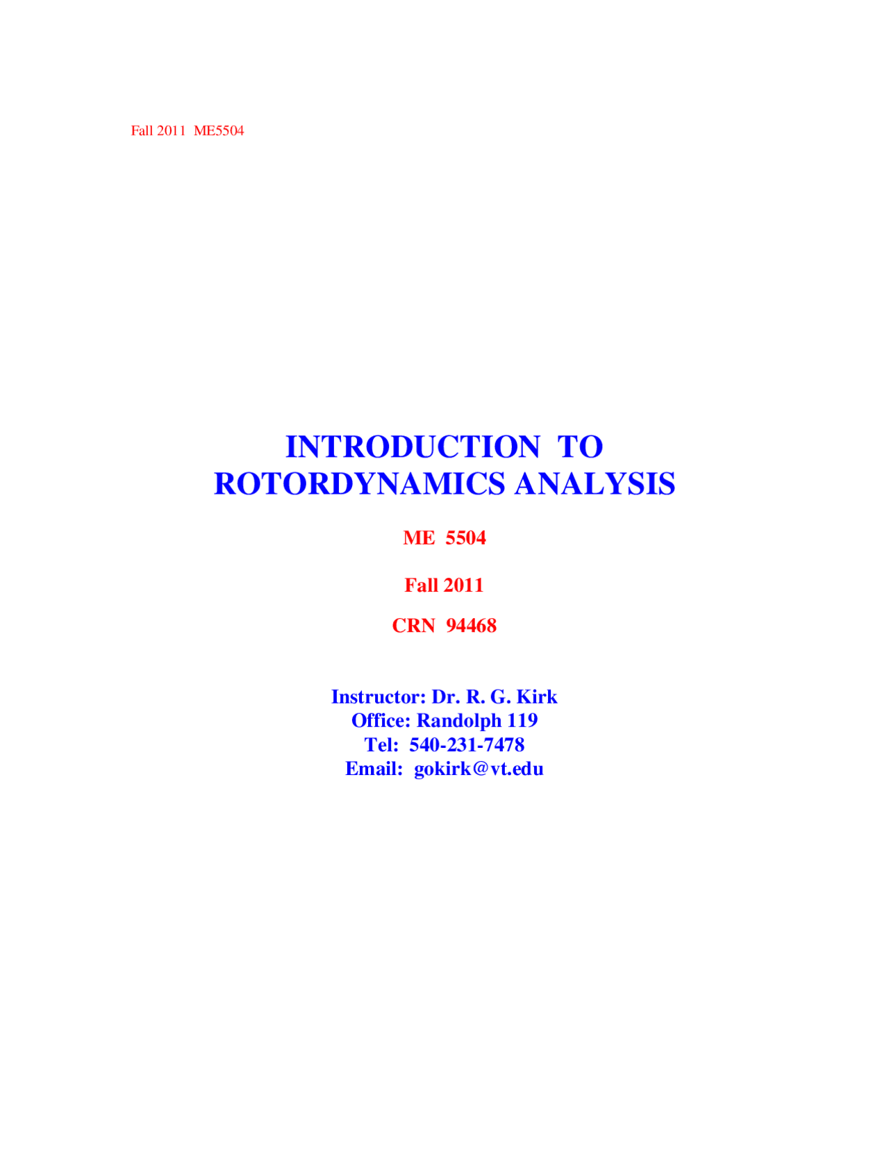 Rotordynamics Course Course Syllabus - Rotor Dynamics | ME 5504 - Docsity