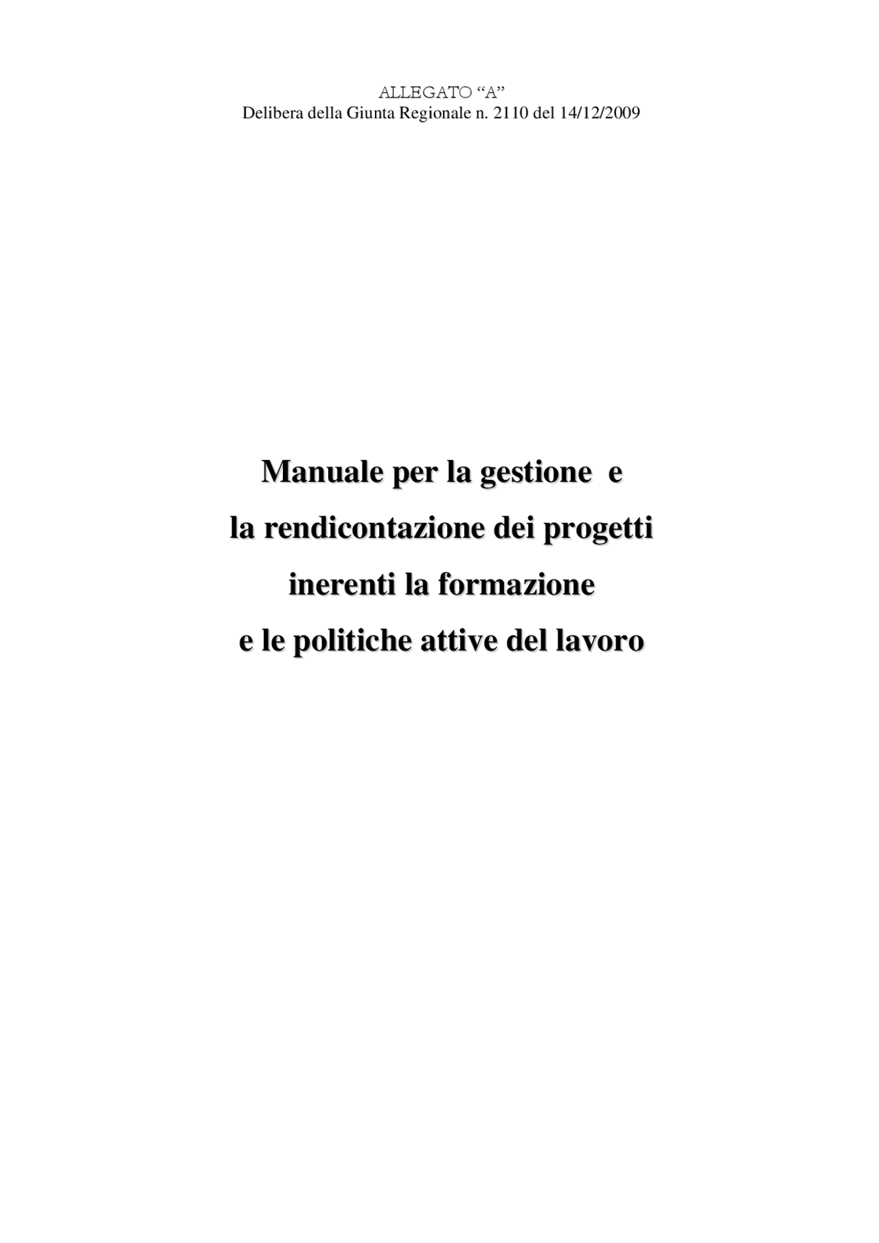 Manuale per la gestione e la rendicontazione dei progetti ...