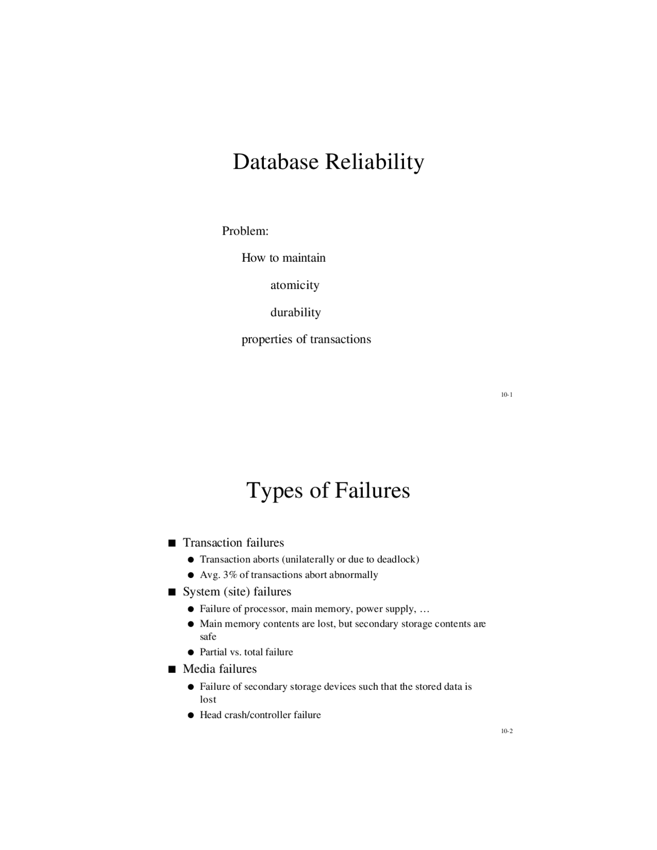 Total Reliability Database Database Reliability-Introduction to Database Systems-Lecture 10 Slides ...
