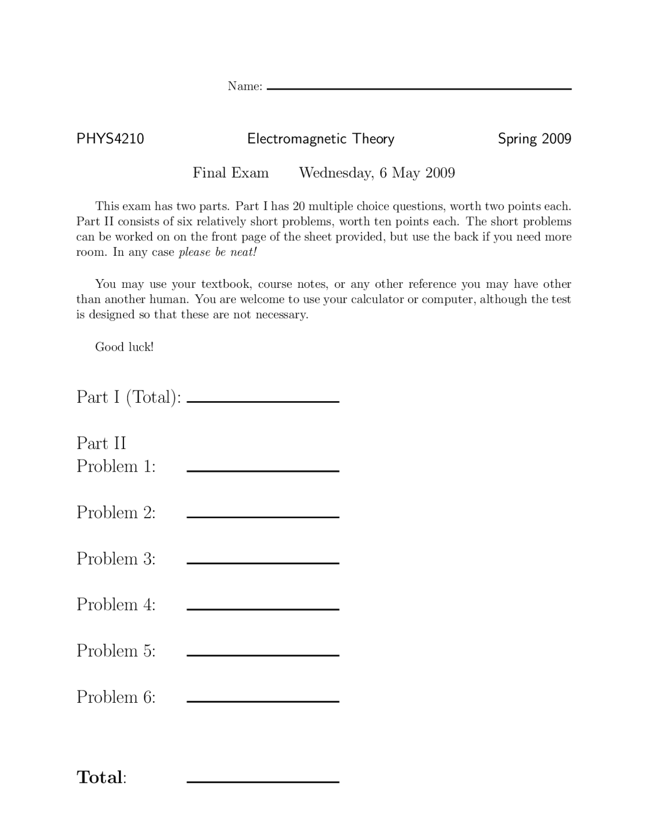 Electromagnetic Theory - 6 Problems in Final Exam | PHYS 4210 - Docsity