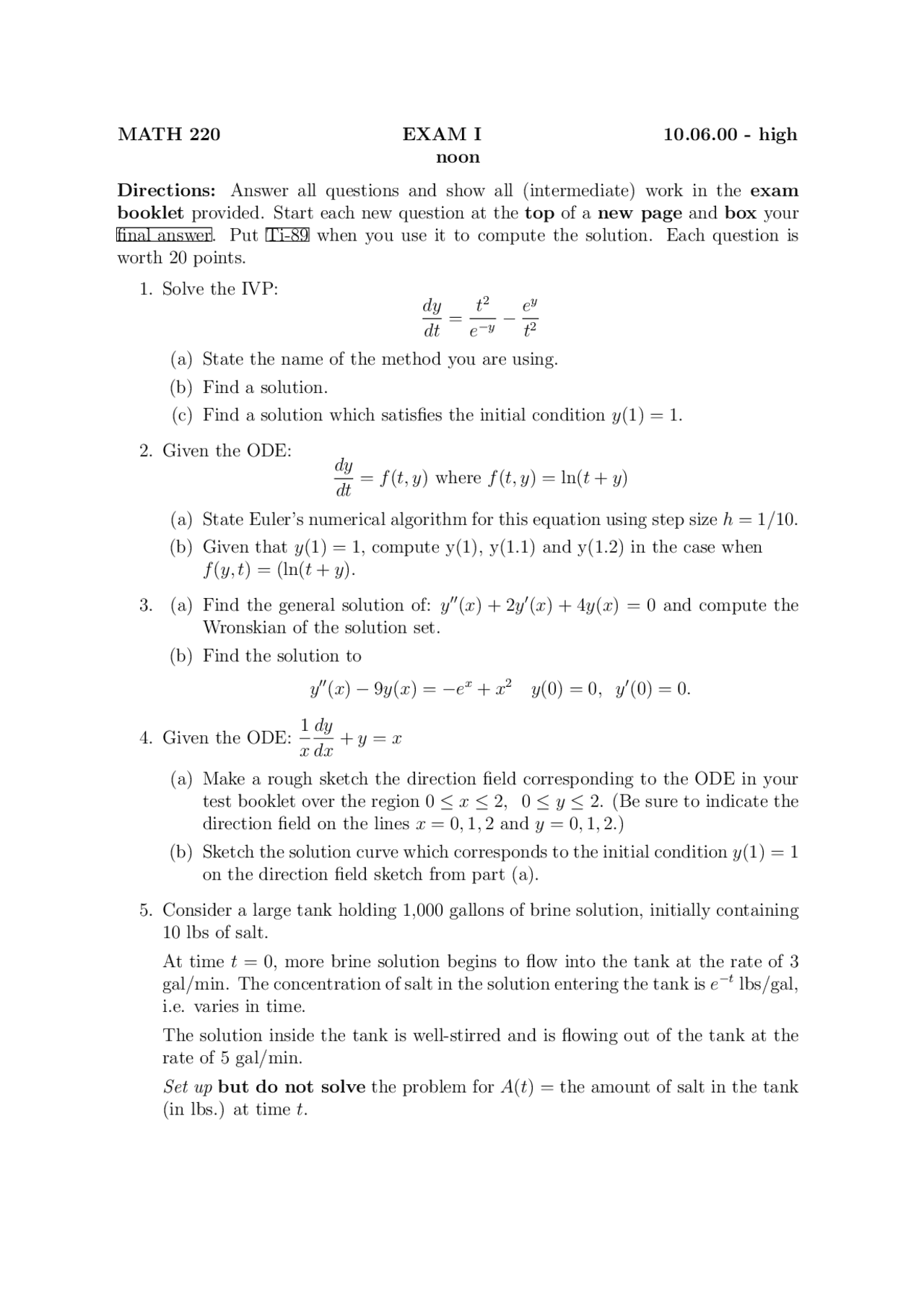 5 Questions Exam 1 Introduction to Differential Equations MATH 220