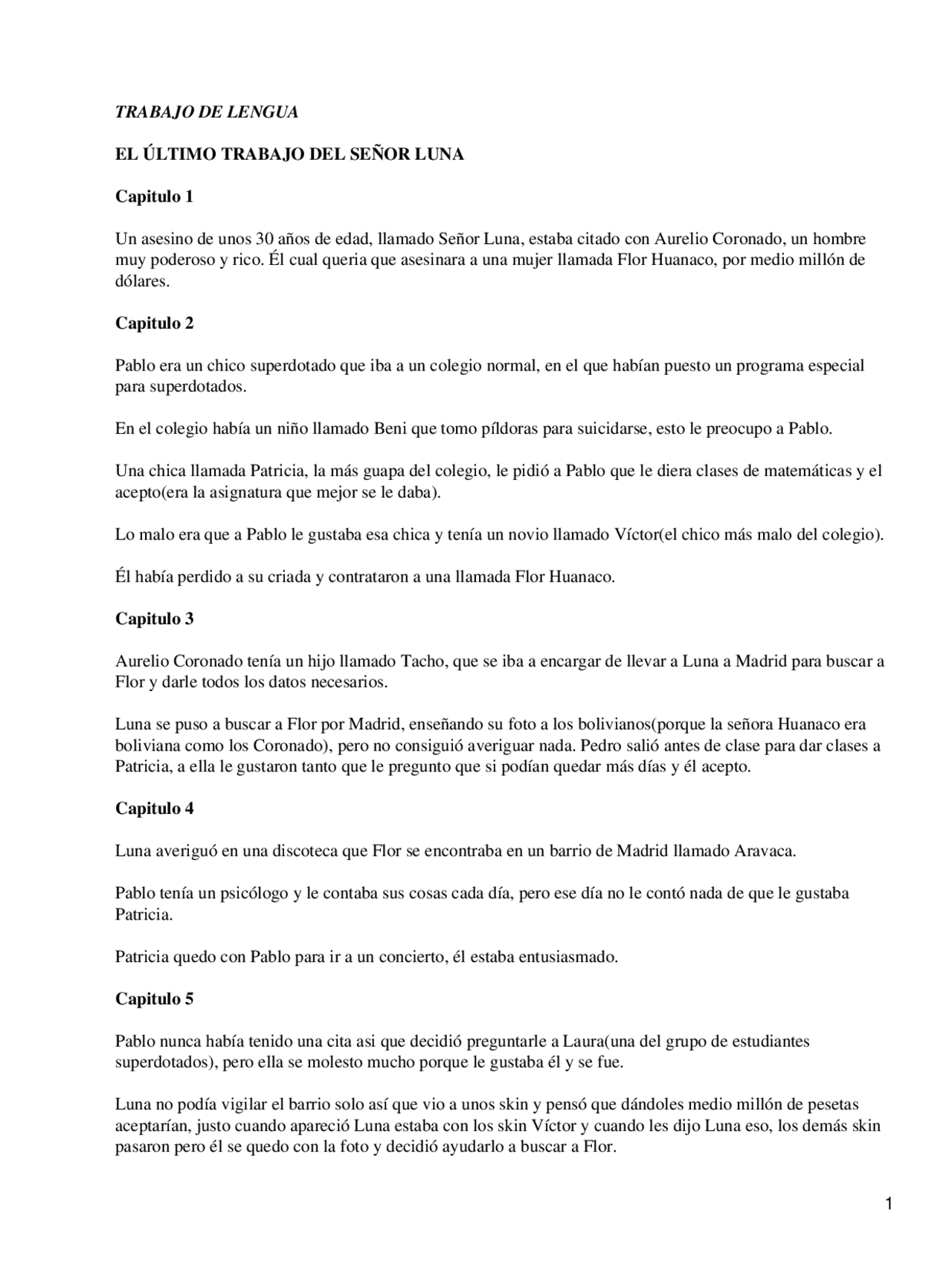 Resumen De El Ultimo Trabajo Del Seaor Luna El Último Trabajo del Señor Luna, César Mallorquí - Literatura