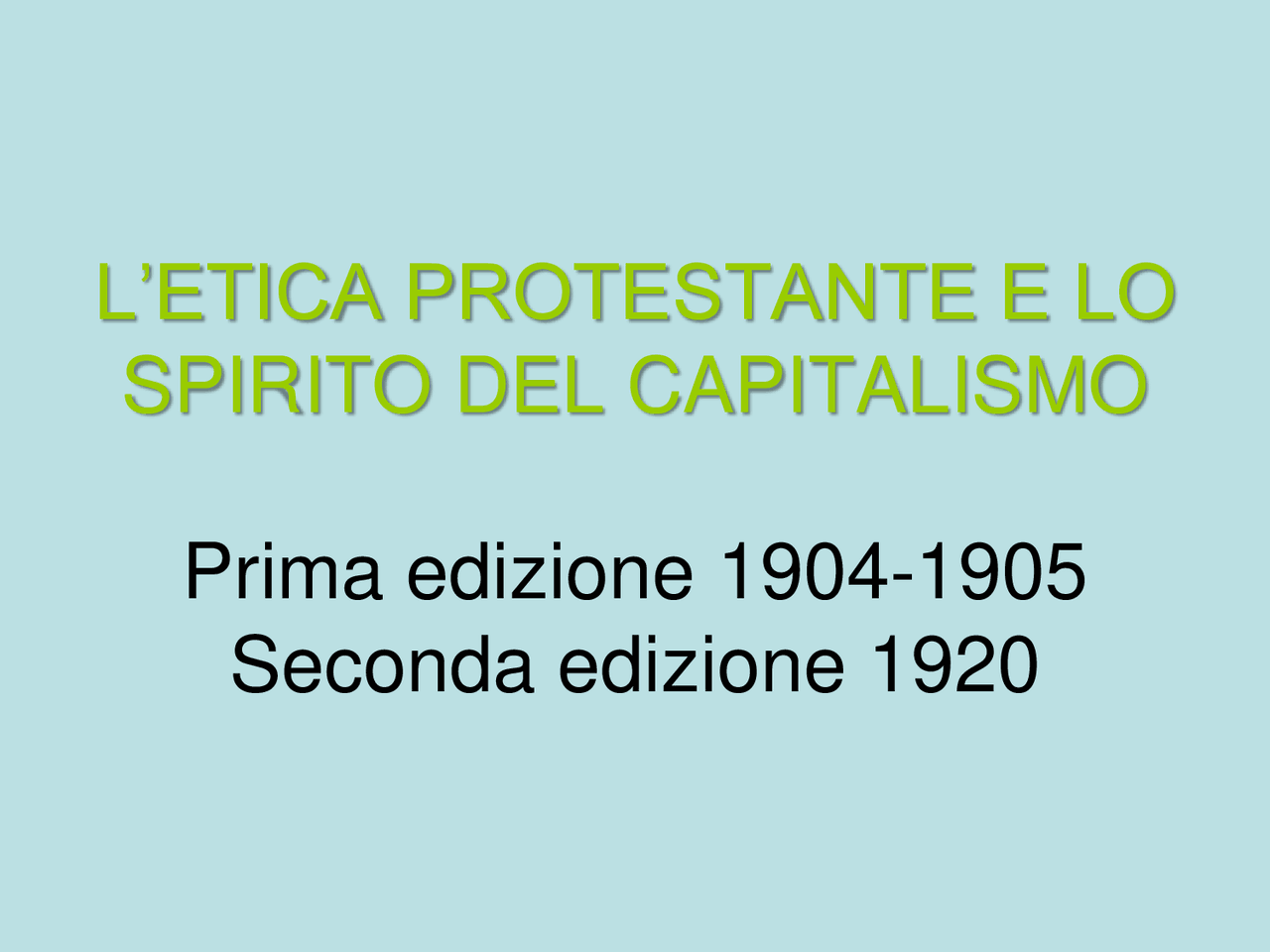 L'etica protestante e lo spirito del capitalismo - Weber - Docsity
