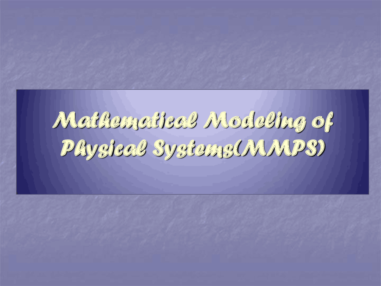 Mathematical Modeling of Physical Systems Using MATLAB-Differential ...