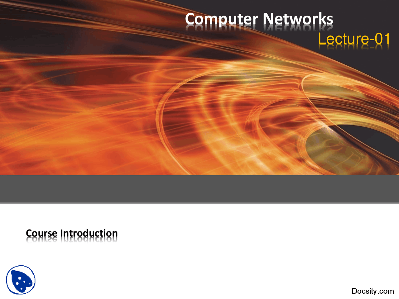 Course Introduction-Computer Networking-Lecture Slides - Docsity