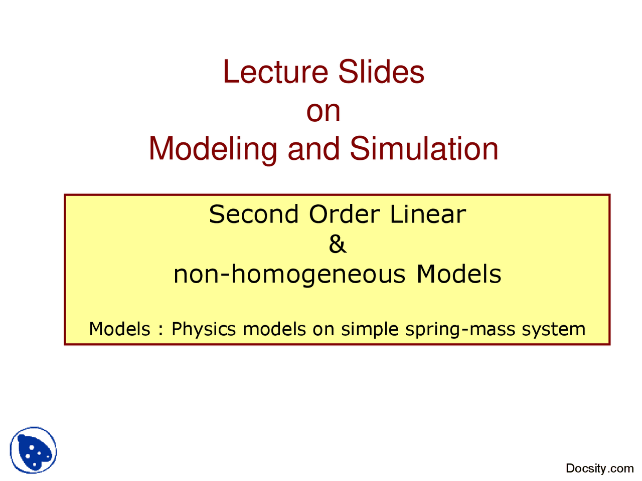 Second Order Linear and Nonhomogeneous Models-Mathematical Modeling and ...