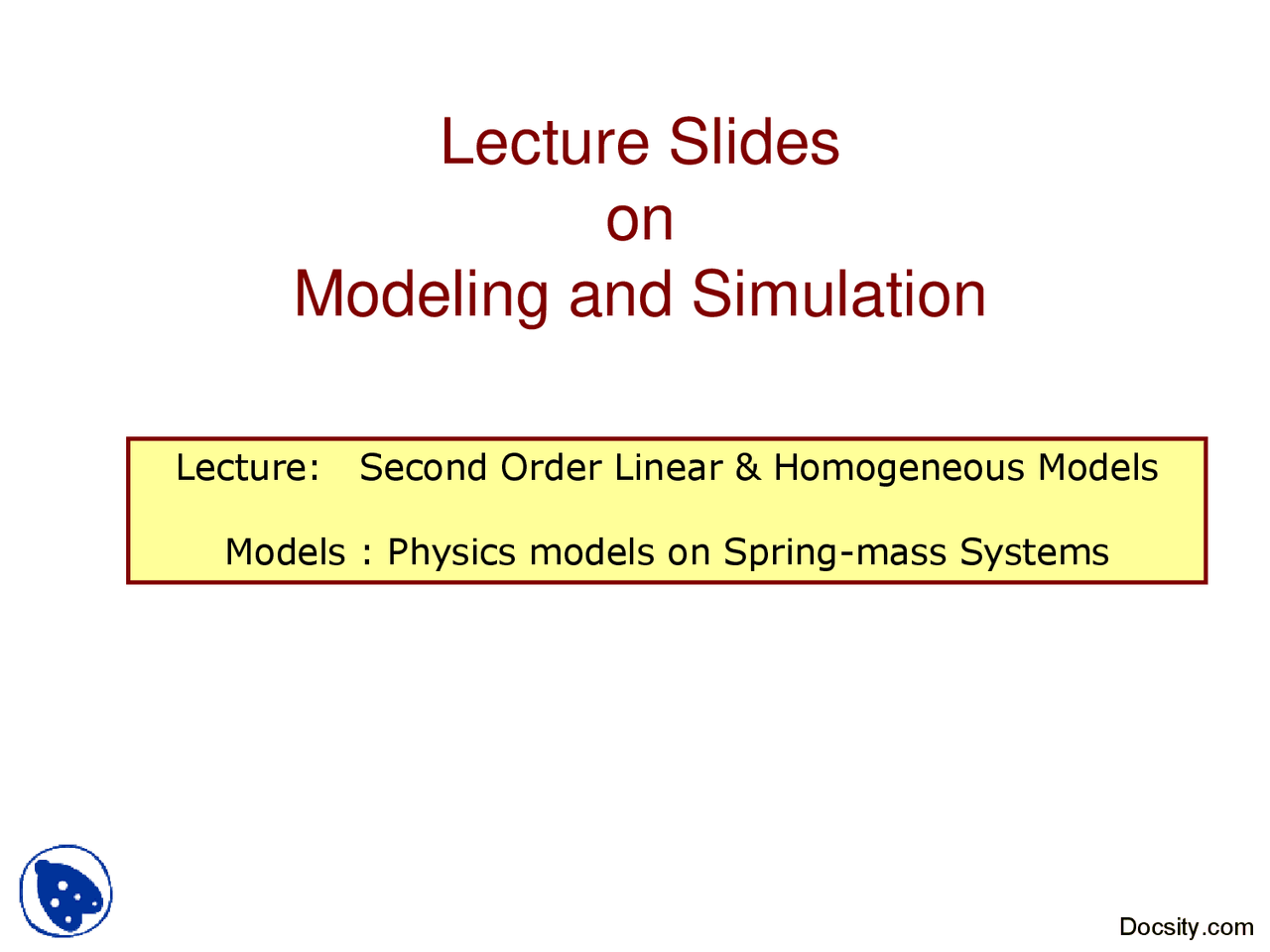 Physics Models on Spring-mass Systems-Mathematical Modeling and ...