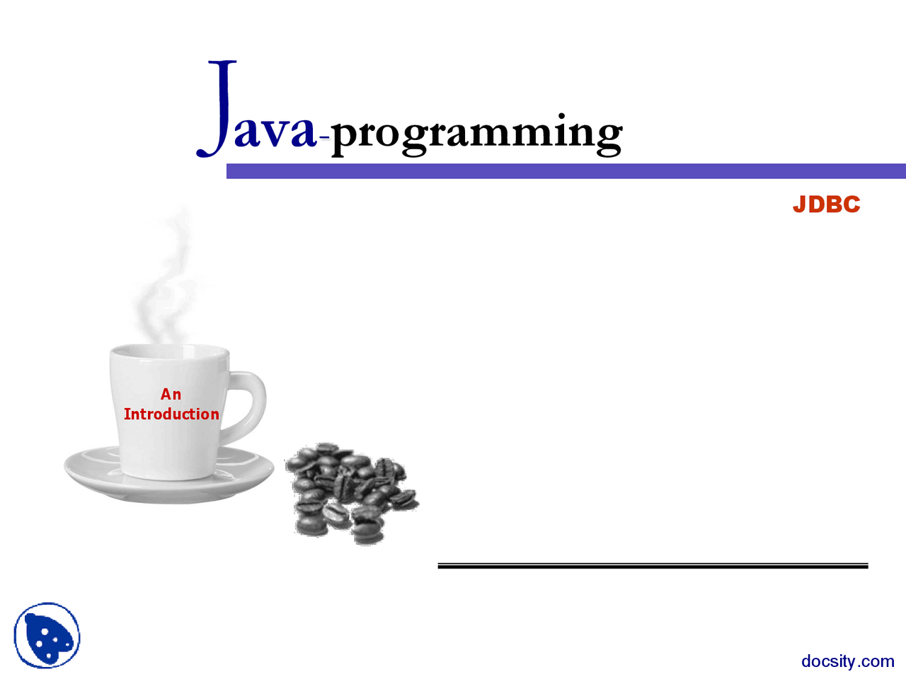 JDBC-Java Programming-Lecture Slides - Docsity