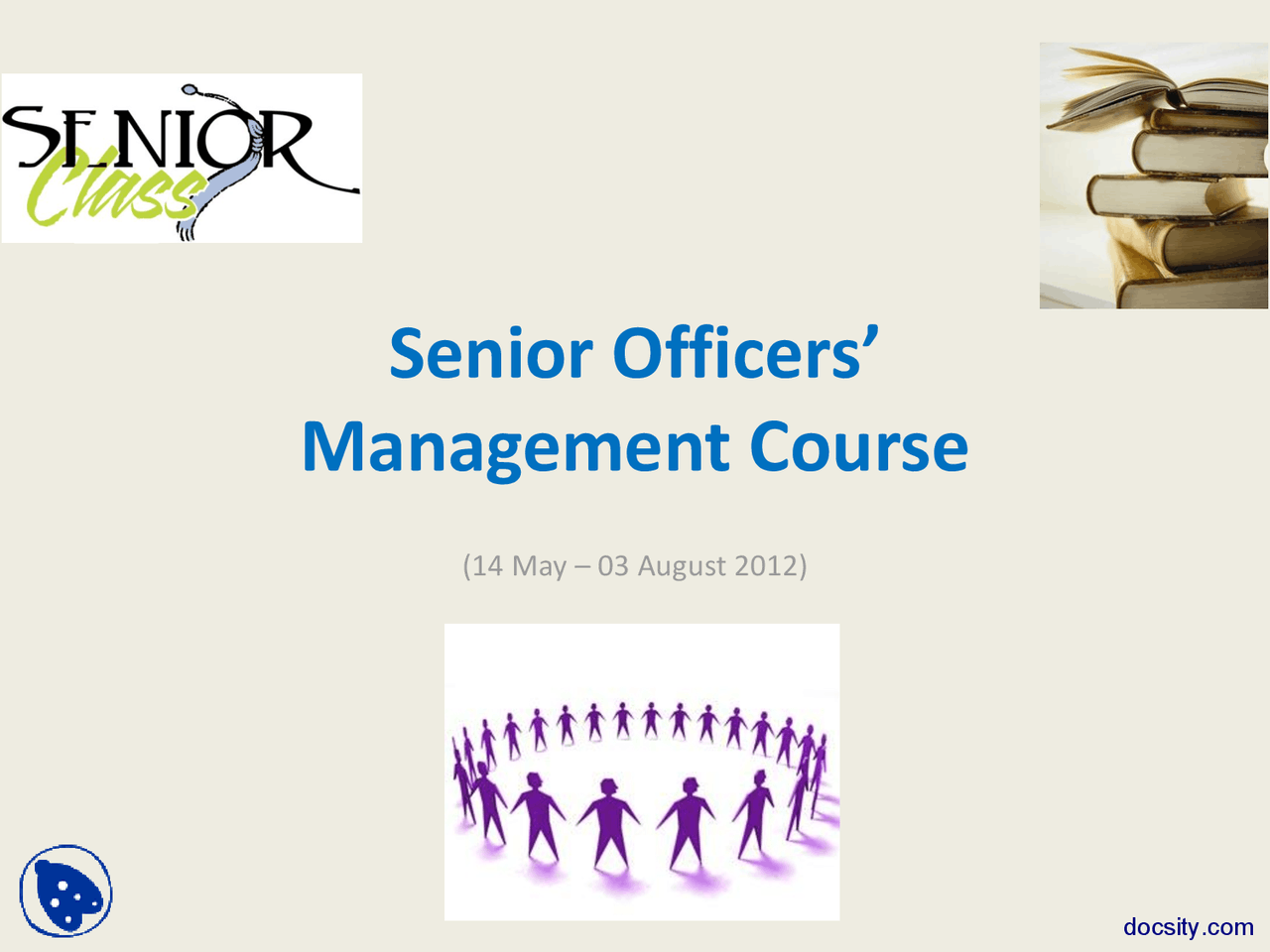 Senior Officers-Organisational Management-Lecture Slides - Docsity